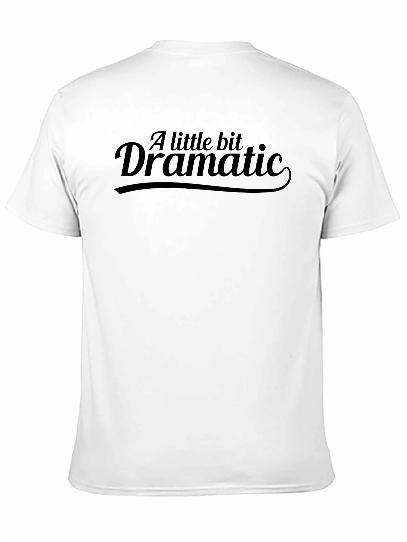 A Little Bit Dramatic Mens Black T-Shirt