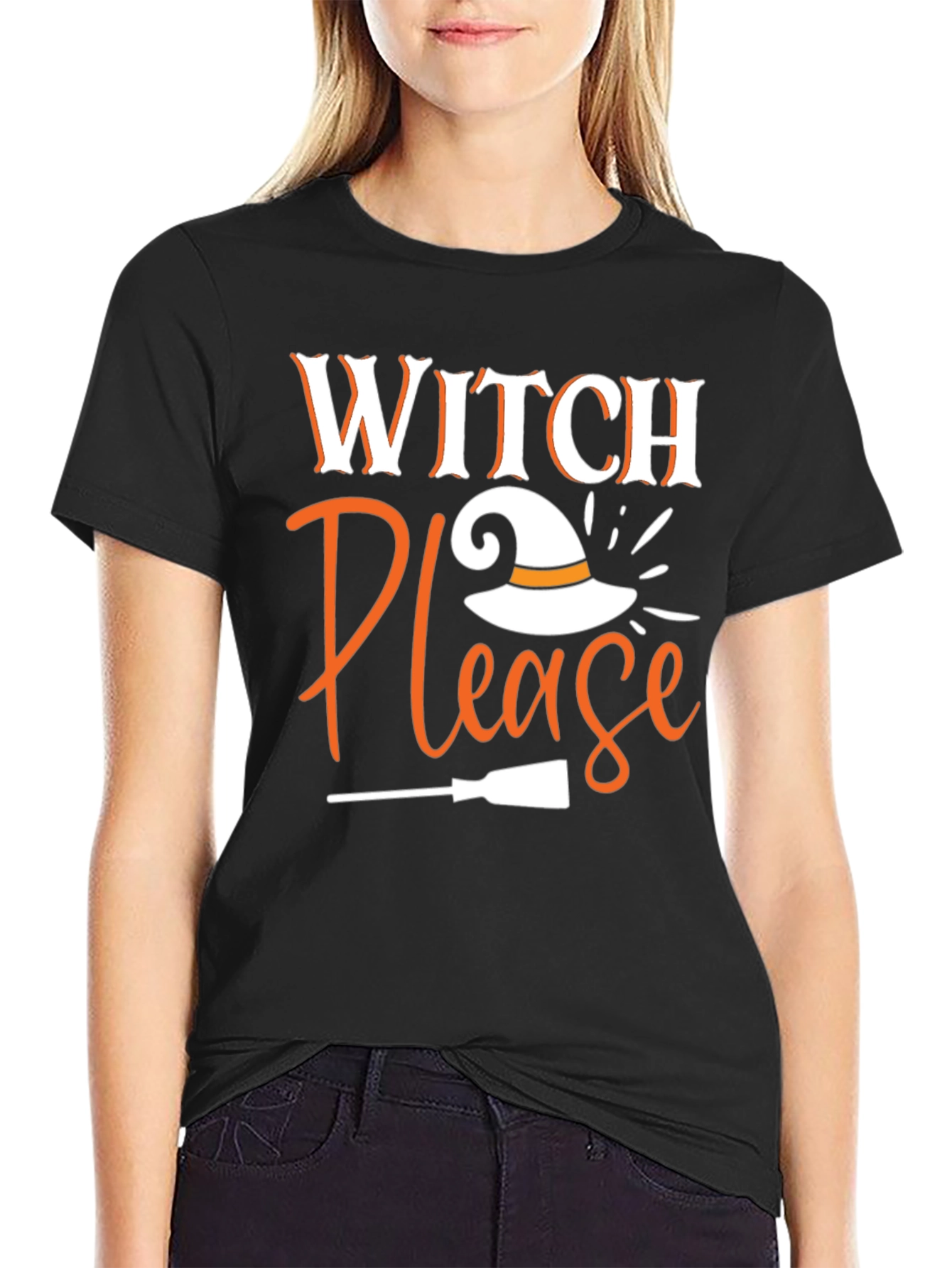 Witch Please Halloween T-Shirt - Black Tee
