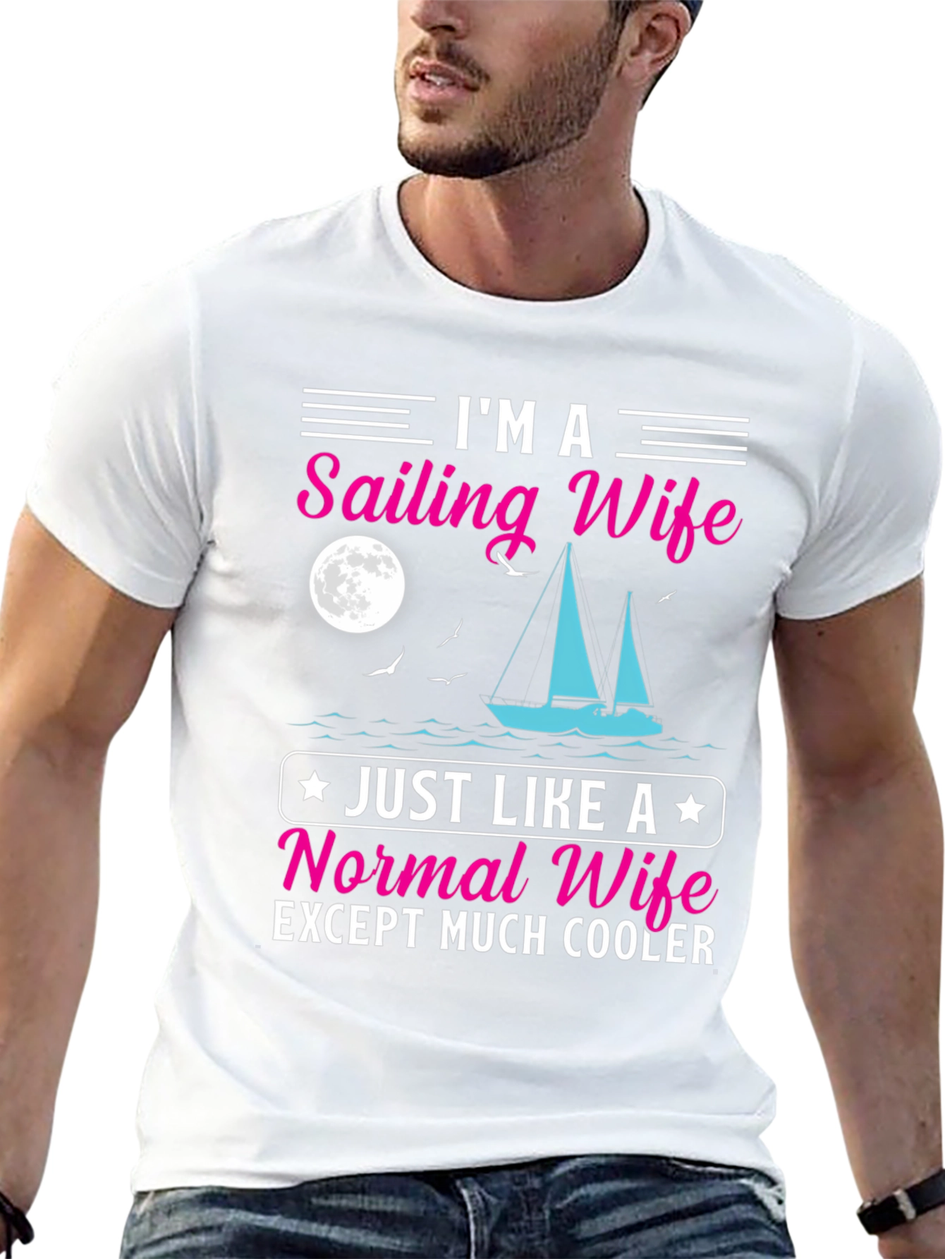 Sailing Wife T-Shirt - Cool & Unique Design