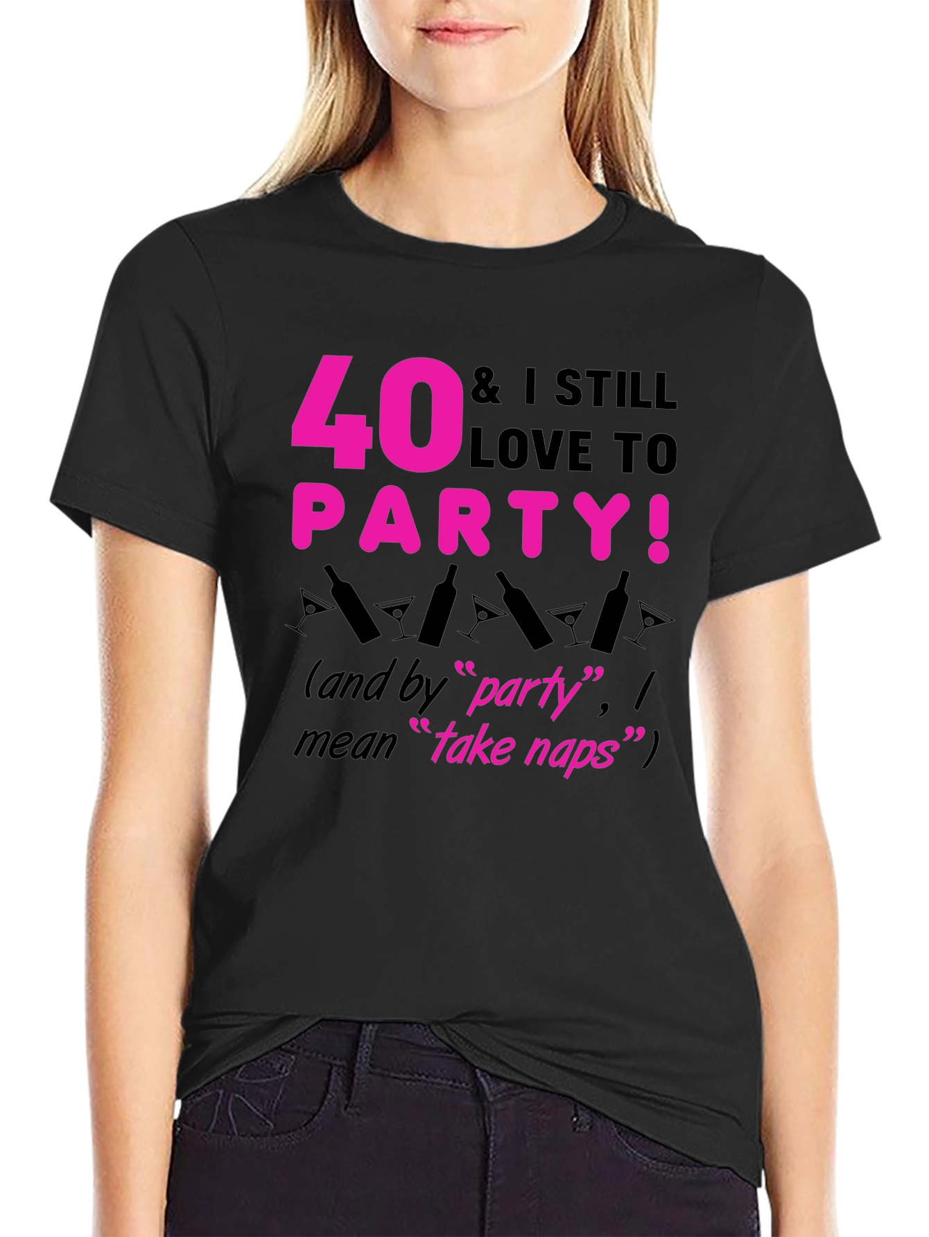 40 & Still Love to Party T-Shirt