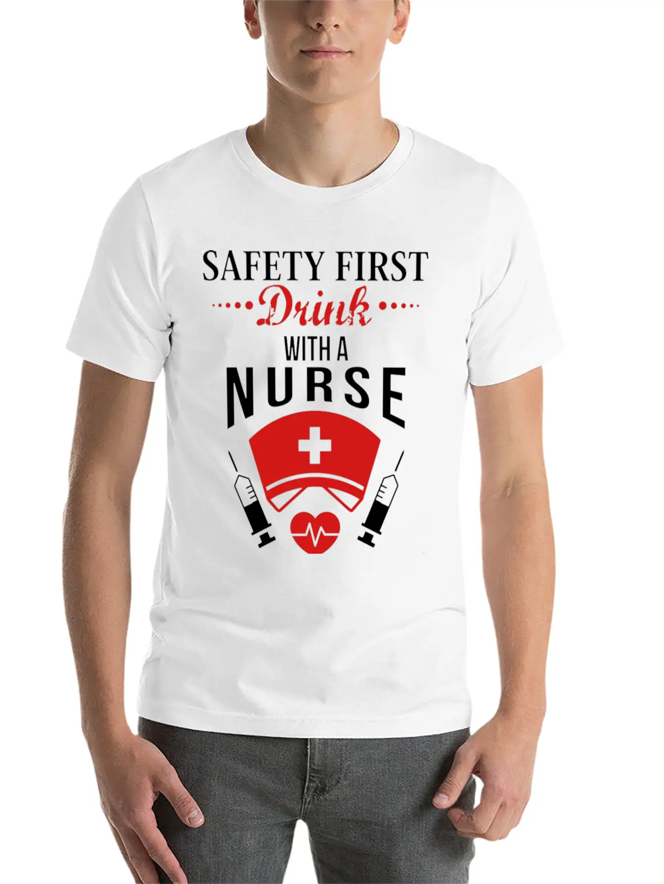Safety First Drink With Nurse JOb Timeless Short Sleeve Tee – Comfy And Minimalist Design