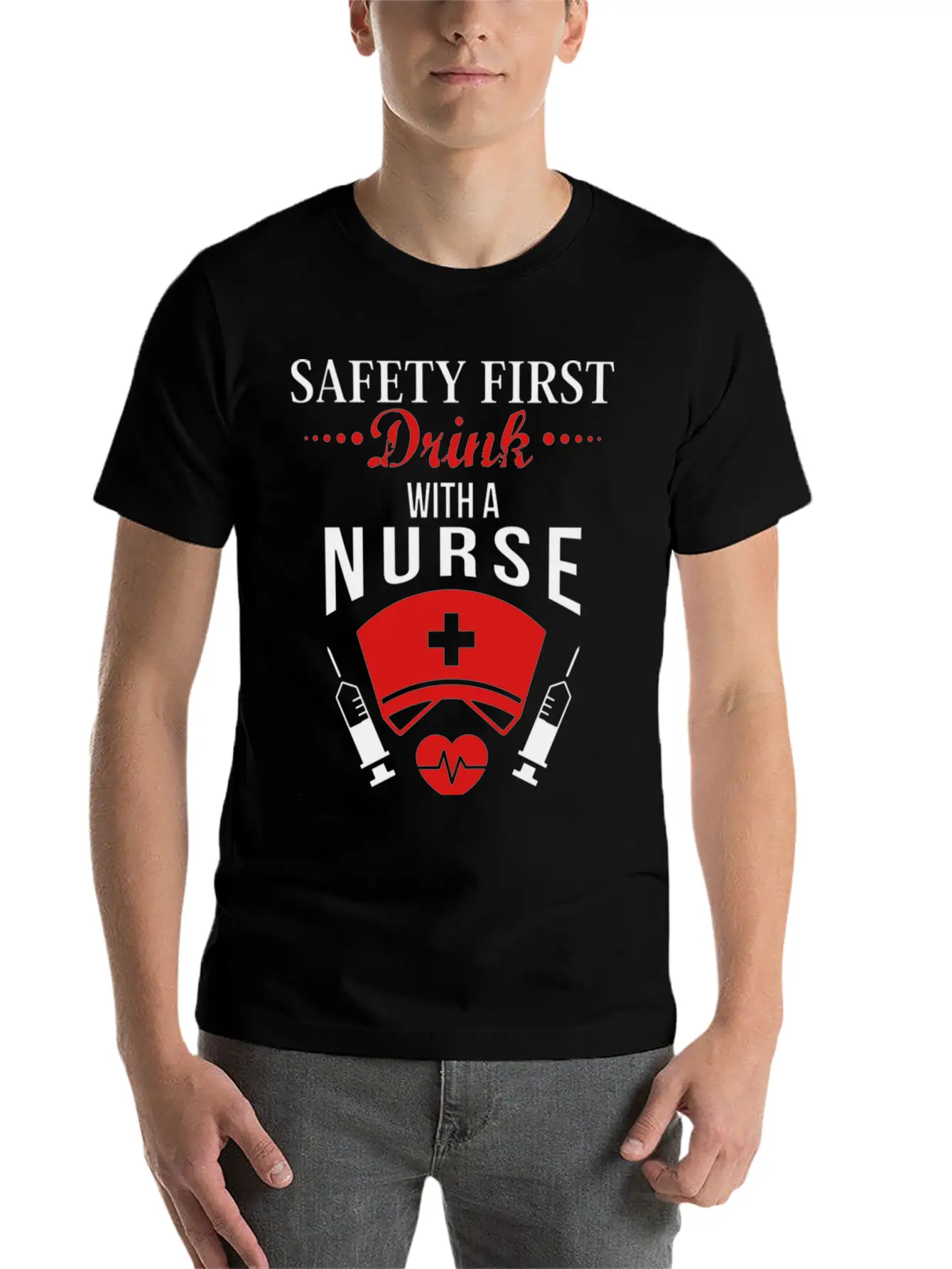 Safety First Drink With Nurse JOb Timeless Short Sleeve Tee – Comfy And Minimalist Design