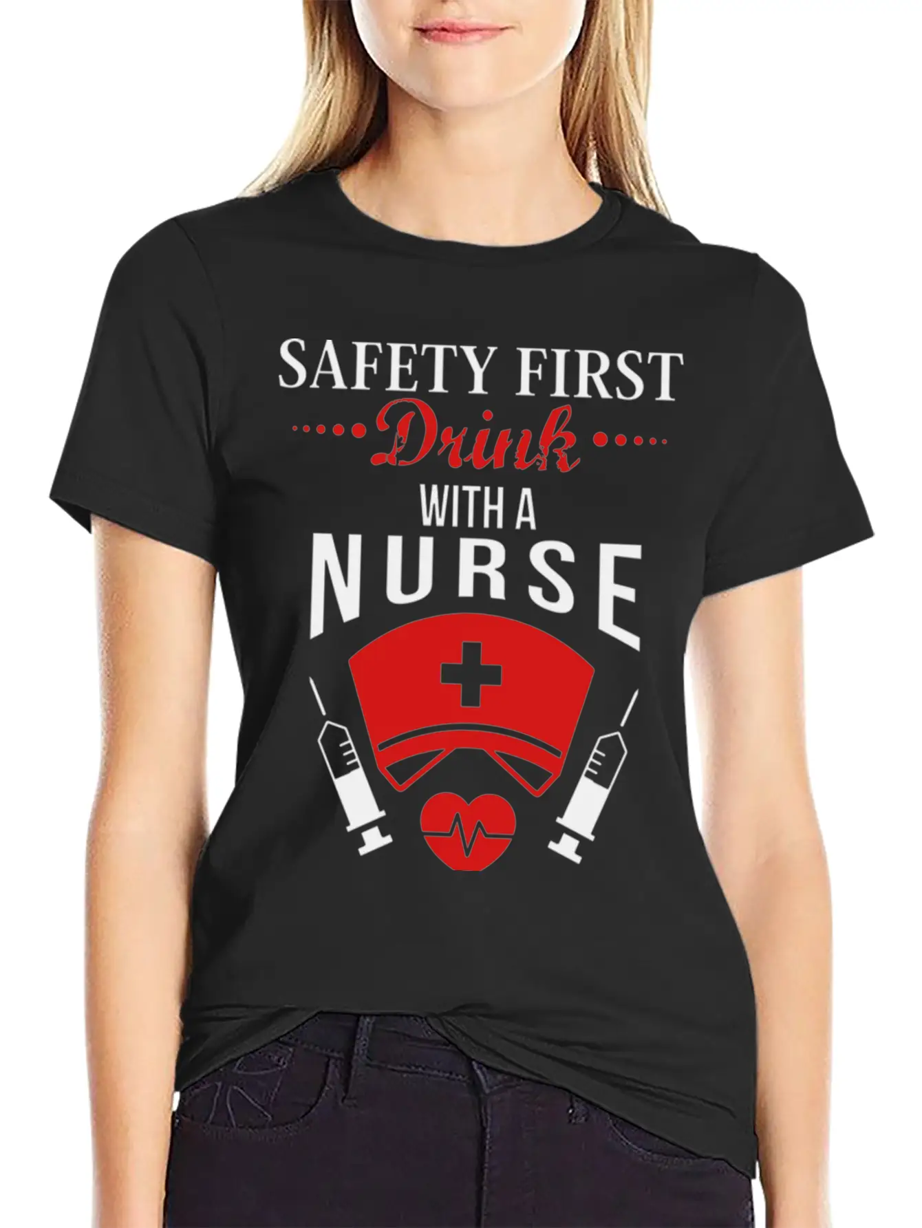 Safety First Drink With Nurse JOb Timeless Short Sleeve Tee – Comfy And Minimalist Design