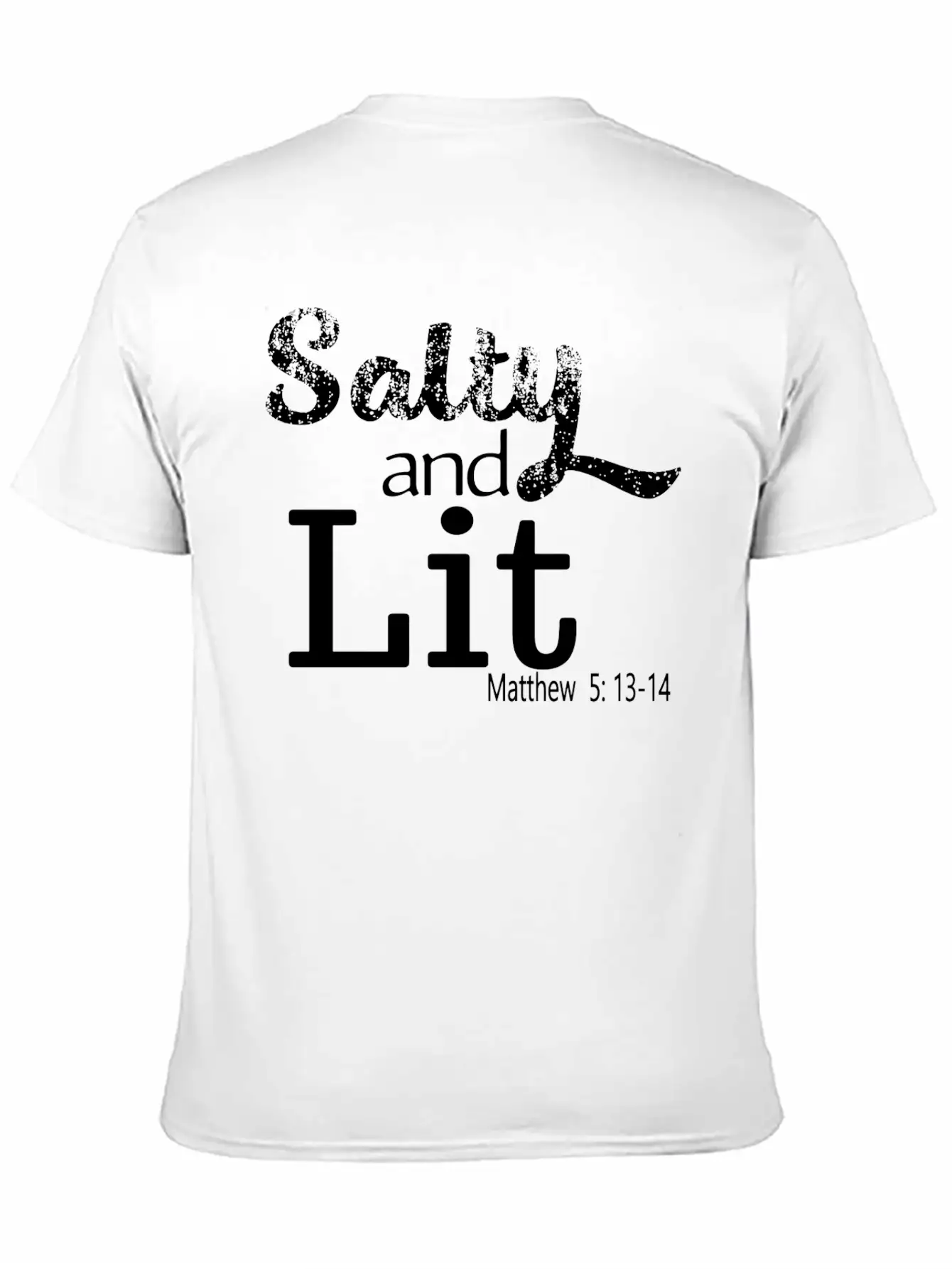 Salty And Lit Christian Bible Verse Scripture Casual Graphic T-Shirt – Simple And Comfortable Daily Wear