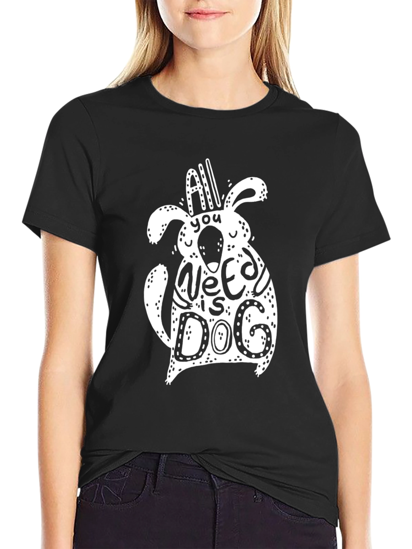 All You Need is Dog Black Graphic Tee