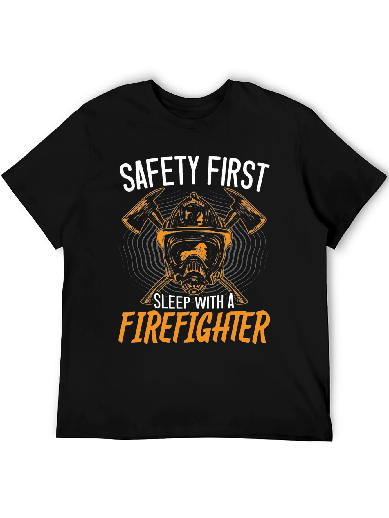 Safety First Firefighter T-Shirt