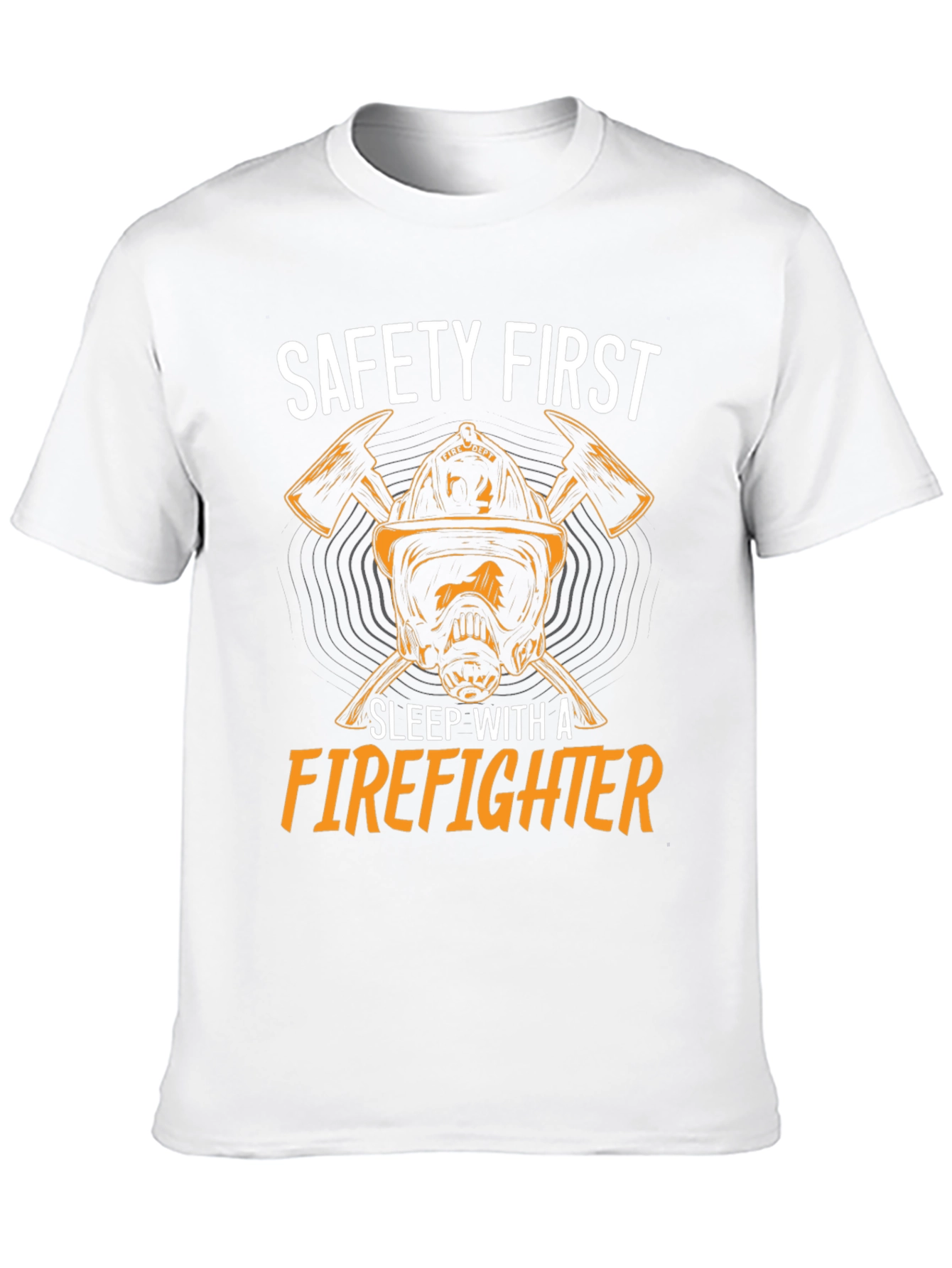 Safety First Firefighter T-Shirt