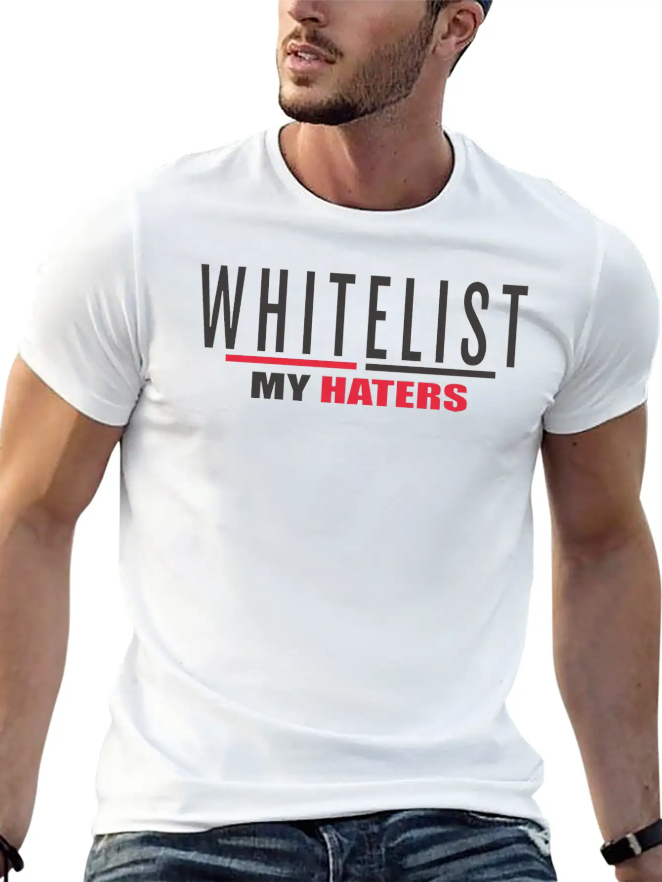 WHITELIST MY HATERS Timeless Short Sleeve Tee – Comfy And Minimalist Design