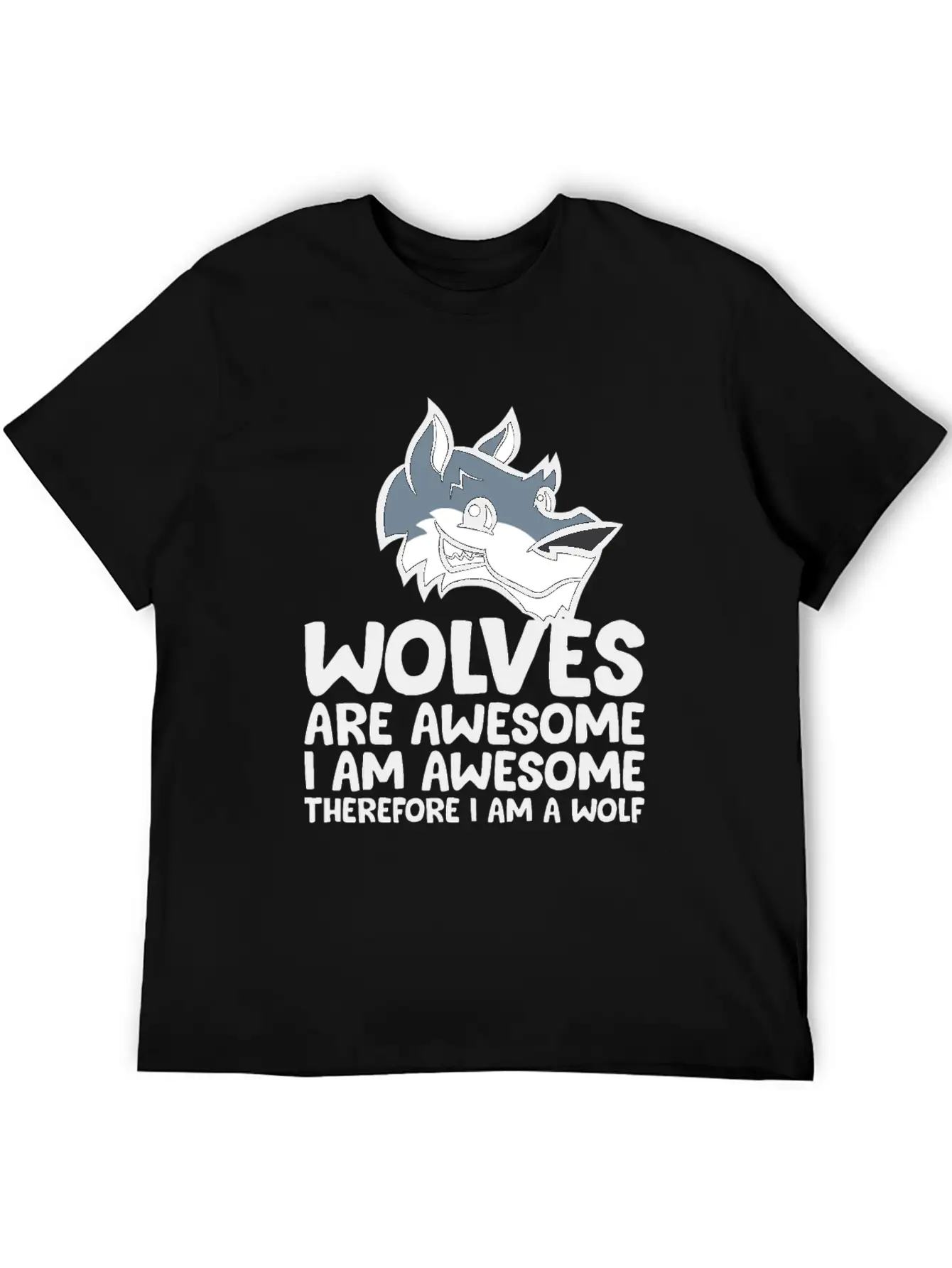 Wolves Are Awesome. I'm Awesome Therefore I'm A Casual Graphic T-Shirt – Simple And Comfortable Daily Wear