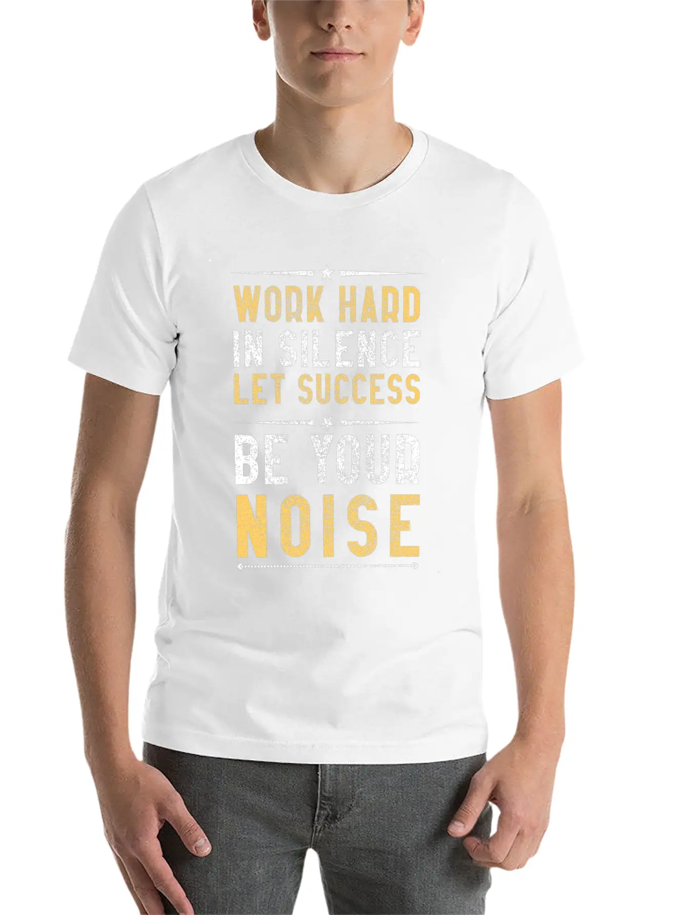 Work Hard In Silence Let Success Be Your Noise Casual Graphic T-Shirt – Simple And Comfortable Daily Wear