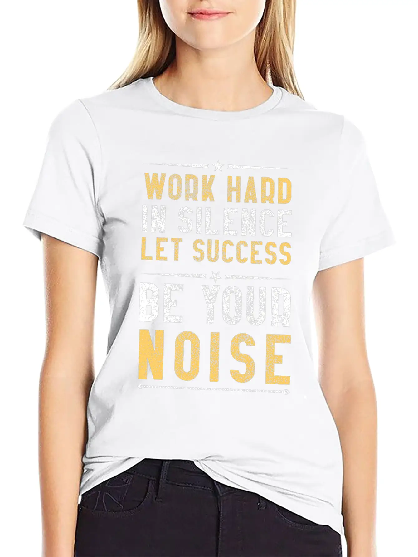 Work Hard In Silence Let Success Be Your Noise Casual Graphic T-Shirt – Simple And Comfortable Daily Wear