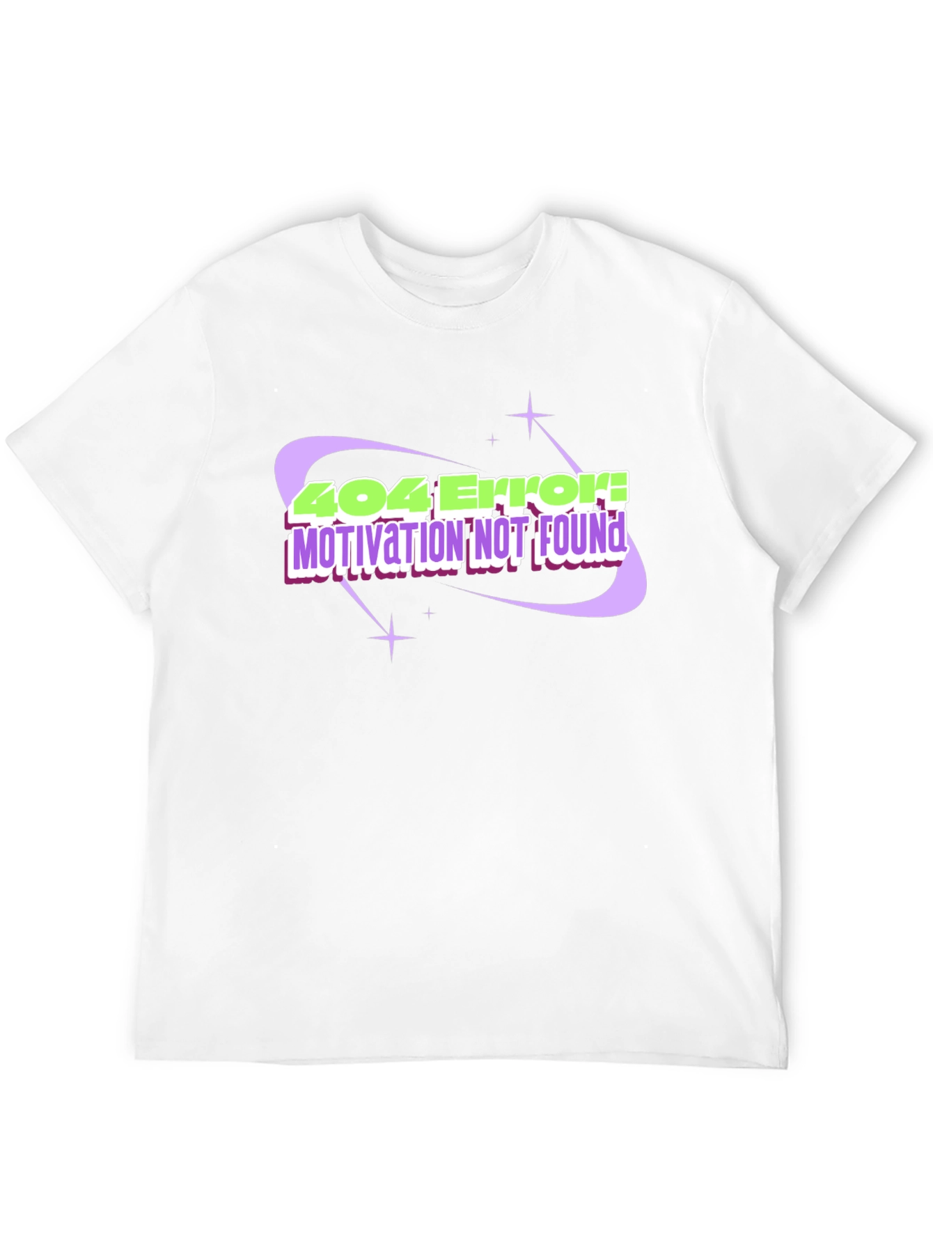 404 Error! Motivation Not Found Black T-Shirt