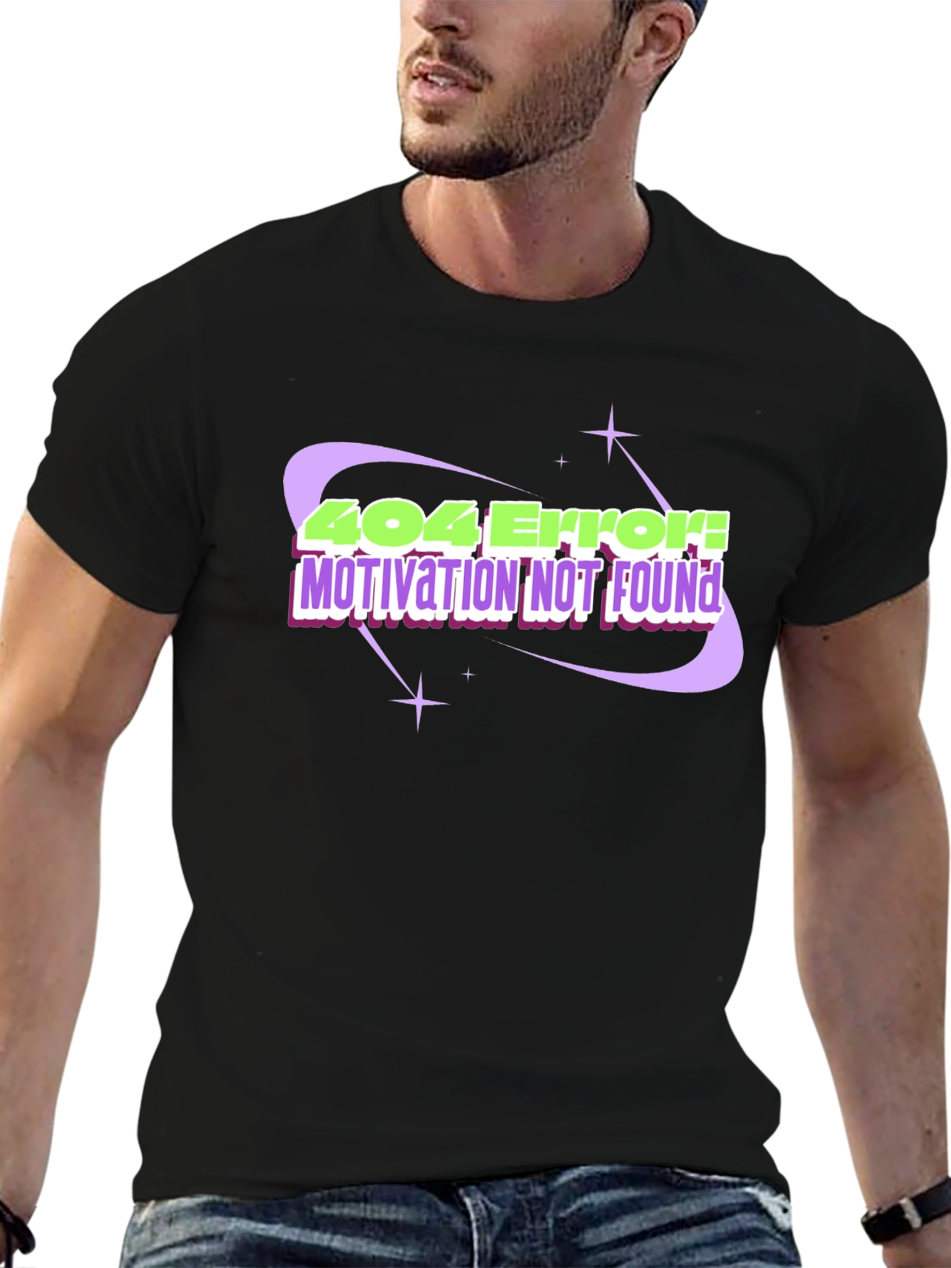 404 Error! Motivation Not Found Black T-Shirt
