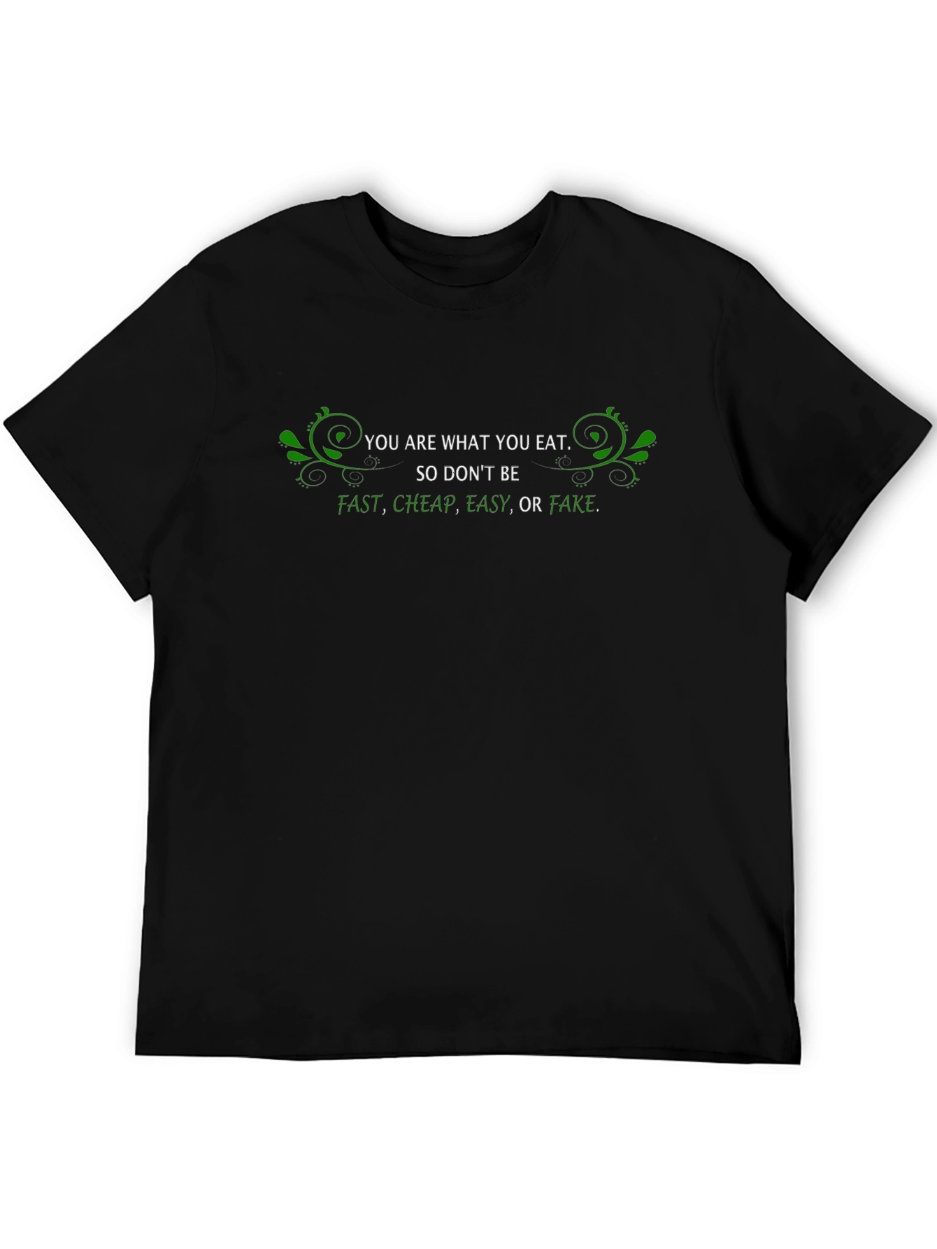 You Are What You Eat Graphic Tee