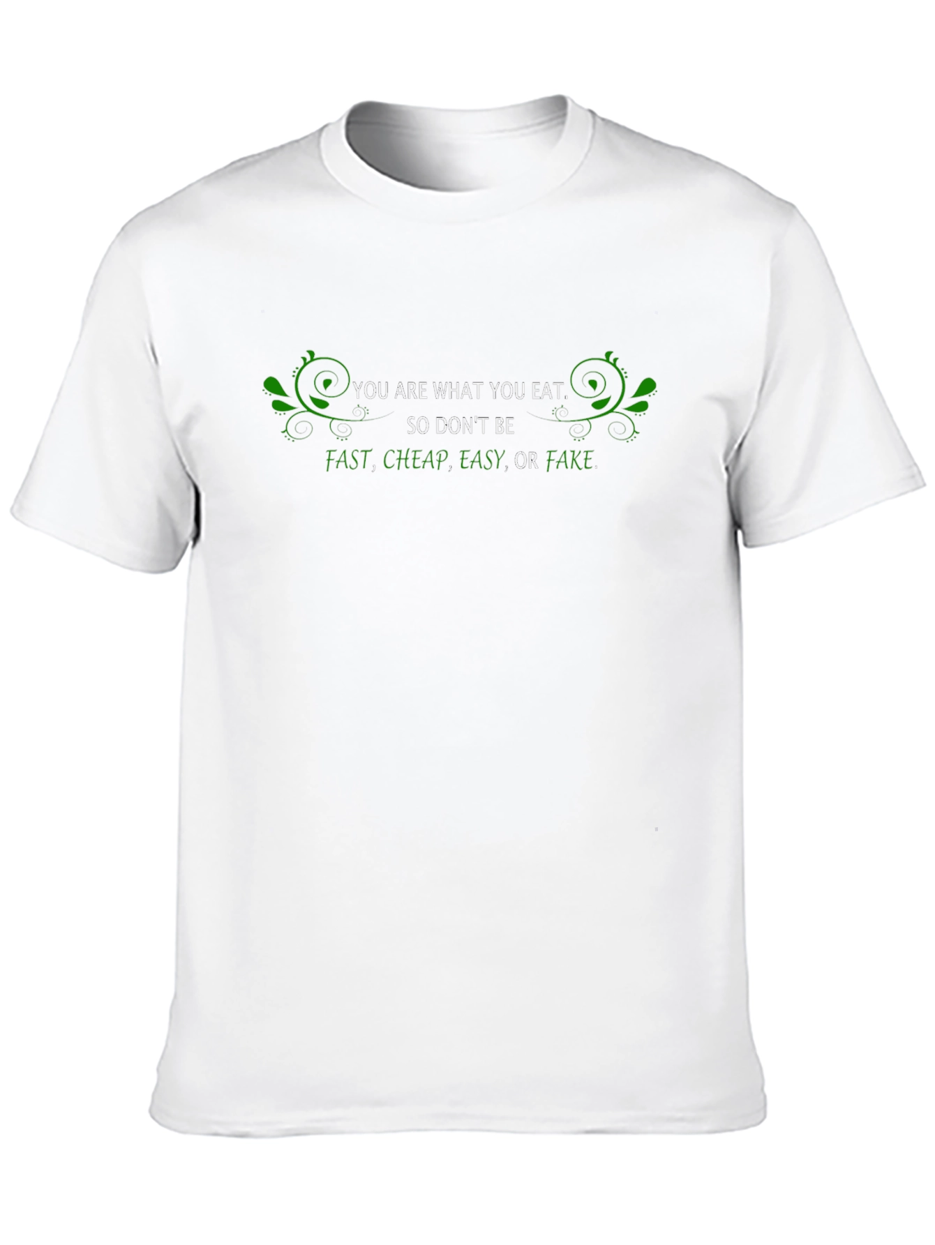 You Are What You Eat Graphic Tee