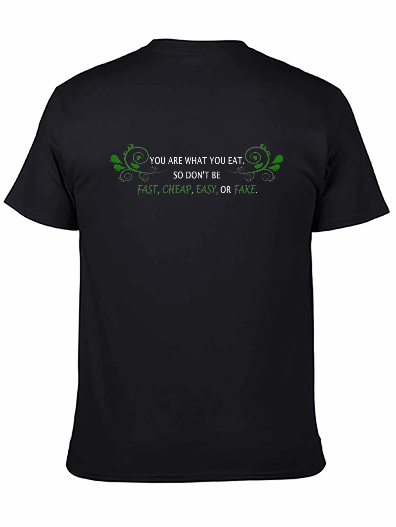 You Are What You Eat Graphic Tee
