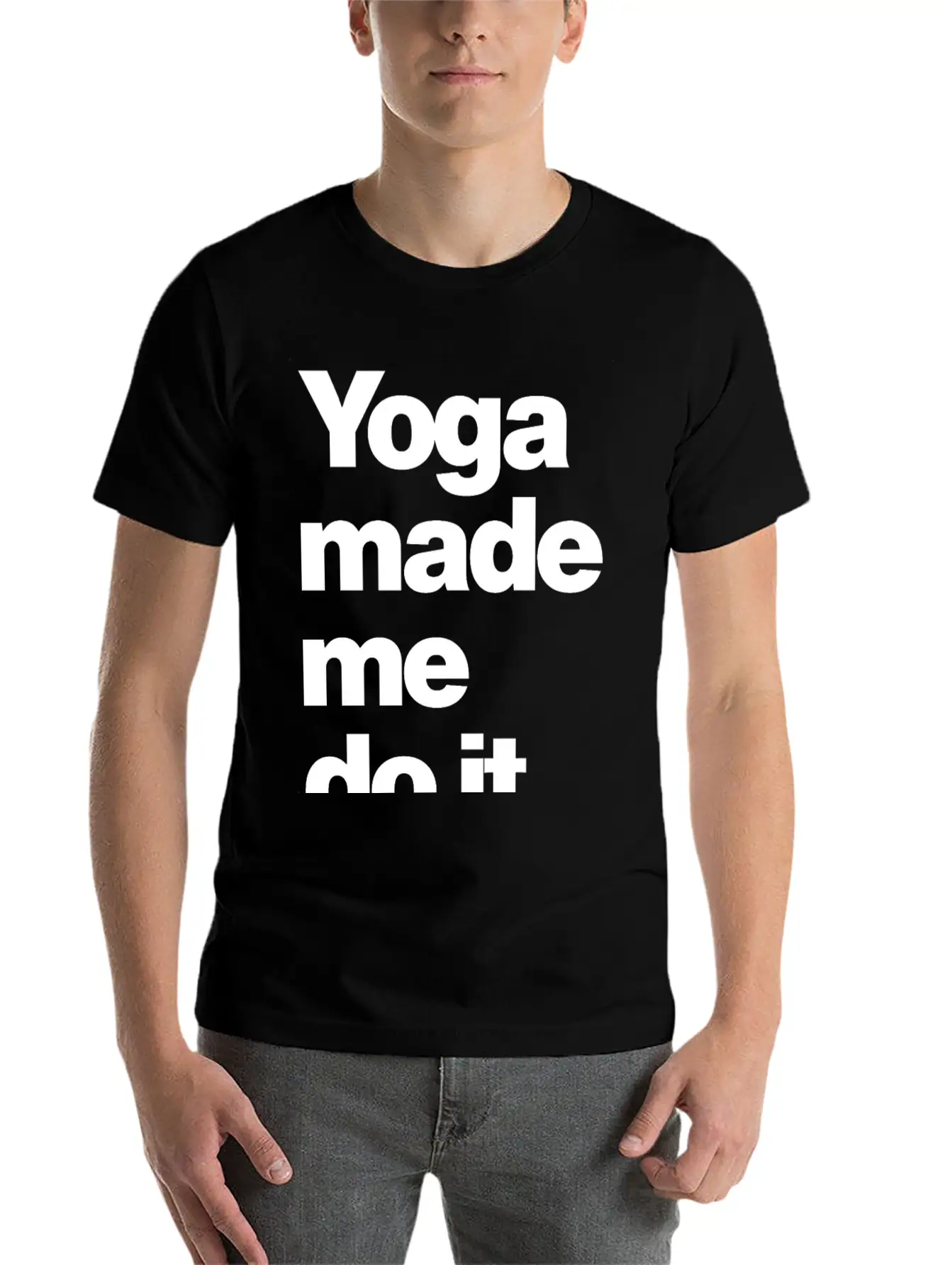 Yoga Made Me Do It Lifestyle Wellness Quote Casual Graphic T-Shirt – Simple And Comfortable Daily Wear