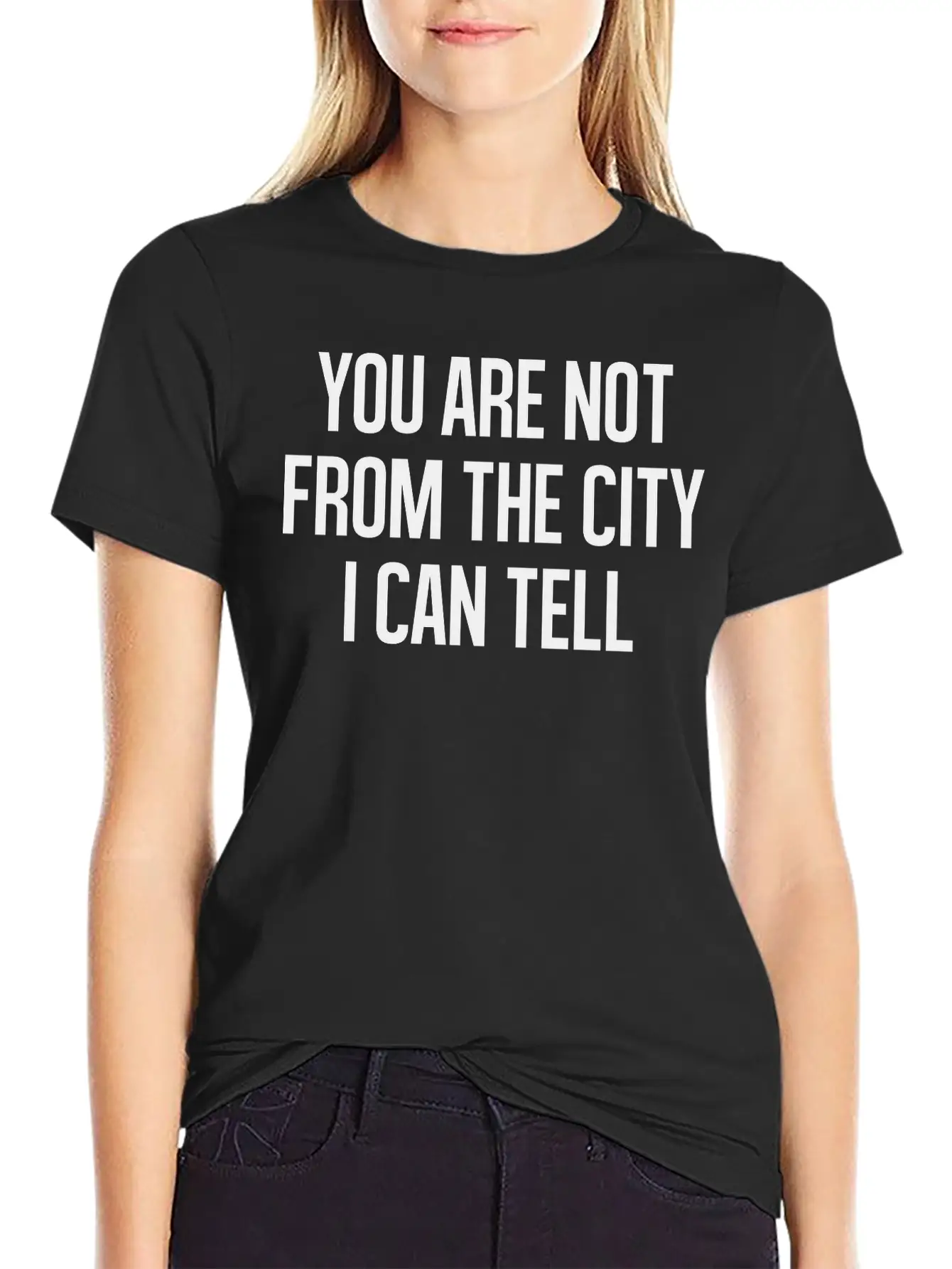 You Are Not From The CityI Can Tell Timeless Short Sleeve Tee – Comfy And Minimalist Design