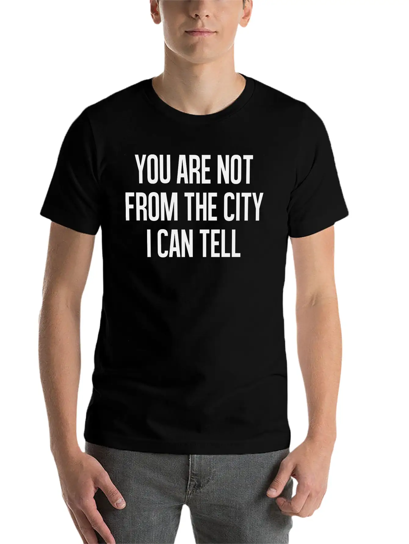 You Are Not From The CityI Can Tell Timeless Short Sleeve Tee – Comfy And Minimalist Design
