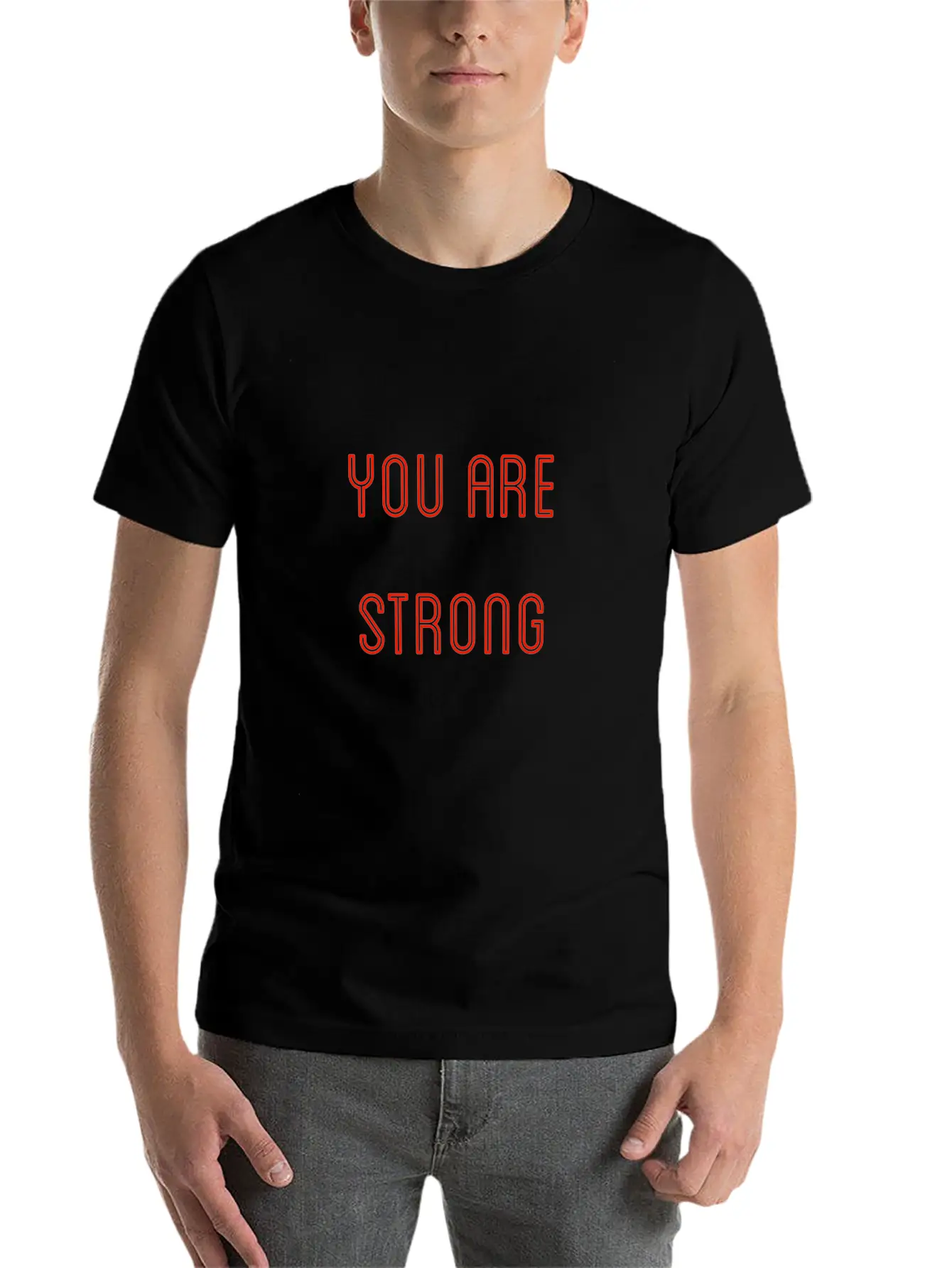 You Are Strong Casual Graphic T-Shirt – Simple And Comfortable Daily Wear