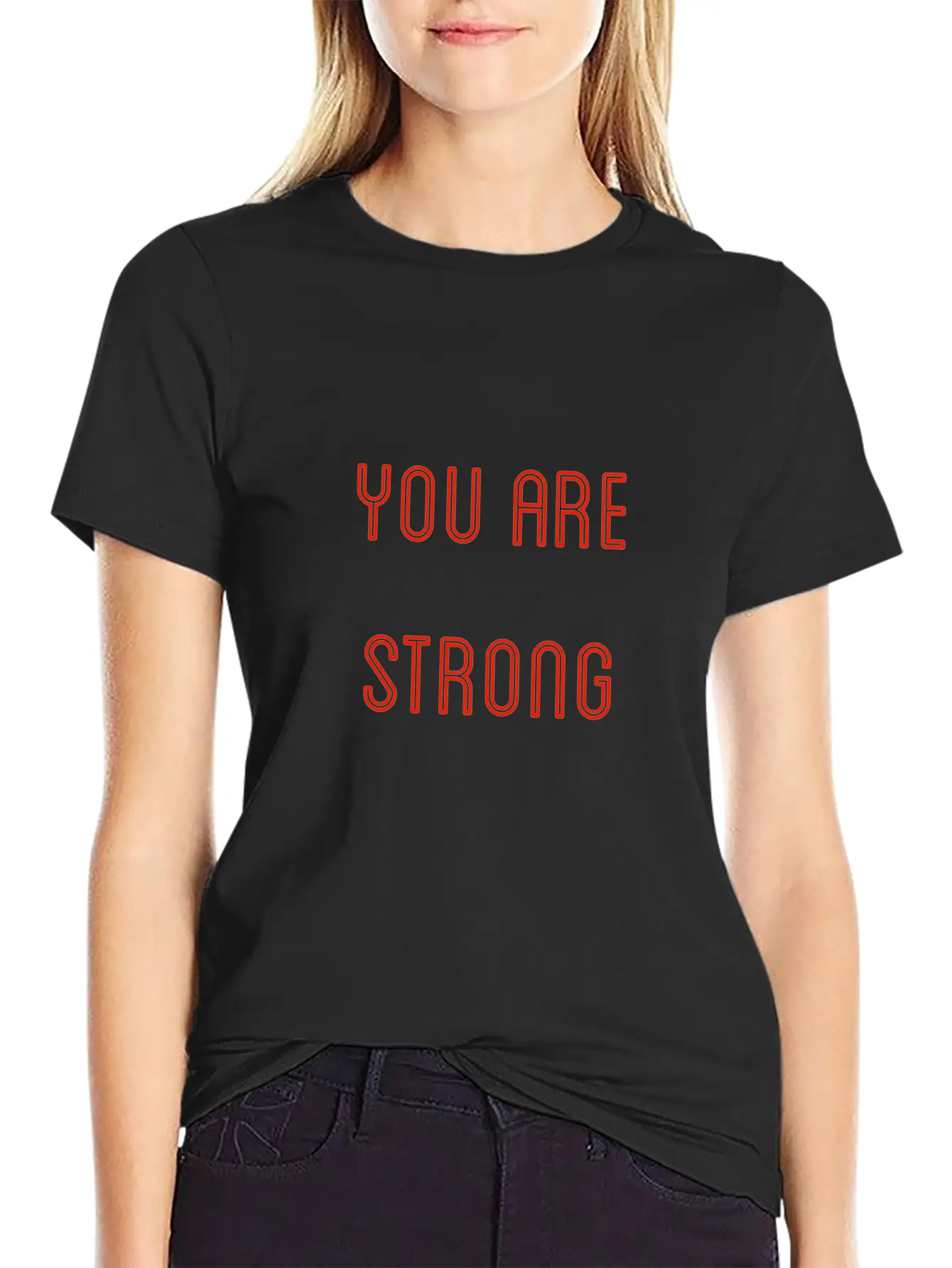 You Are Strong Casual Graphic T-Shirt – Simple And Comfortable Daily Wear