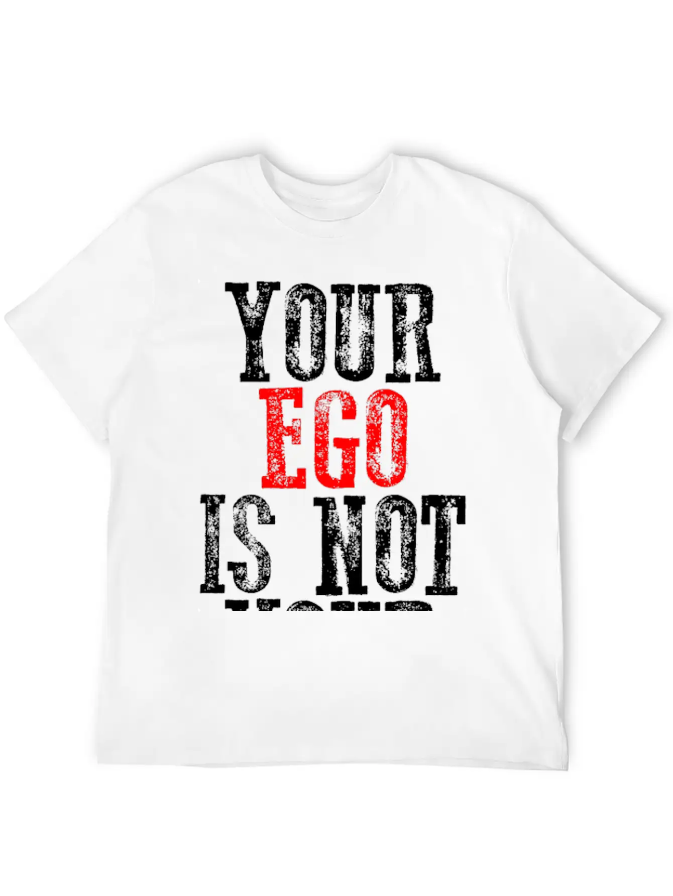 Your Ego Is Not Your Amigo 8 Timeless Short Sleeve Tee – Comfy And Minimalist Design