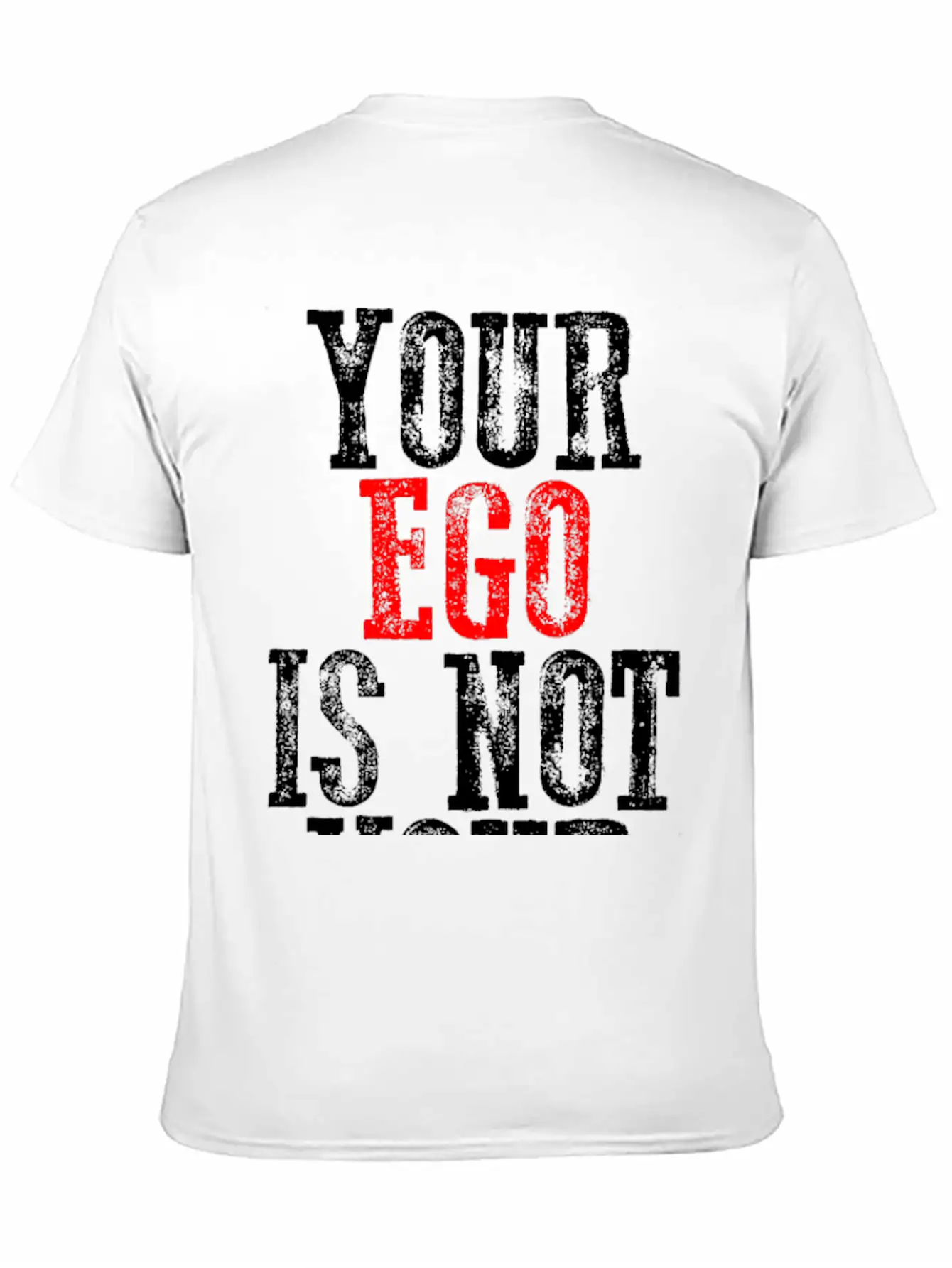 Your Ego Is Not Your Amigo 8 Timeless Short Sleeve Tee – Comfy And Minimalist Design