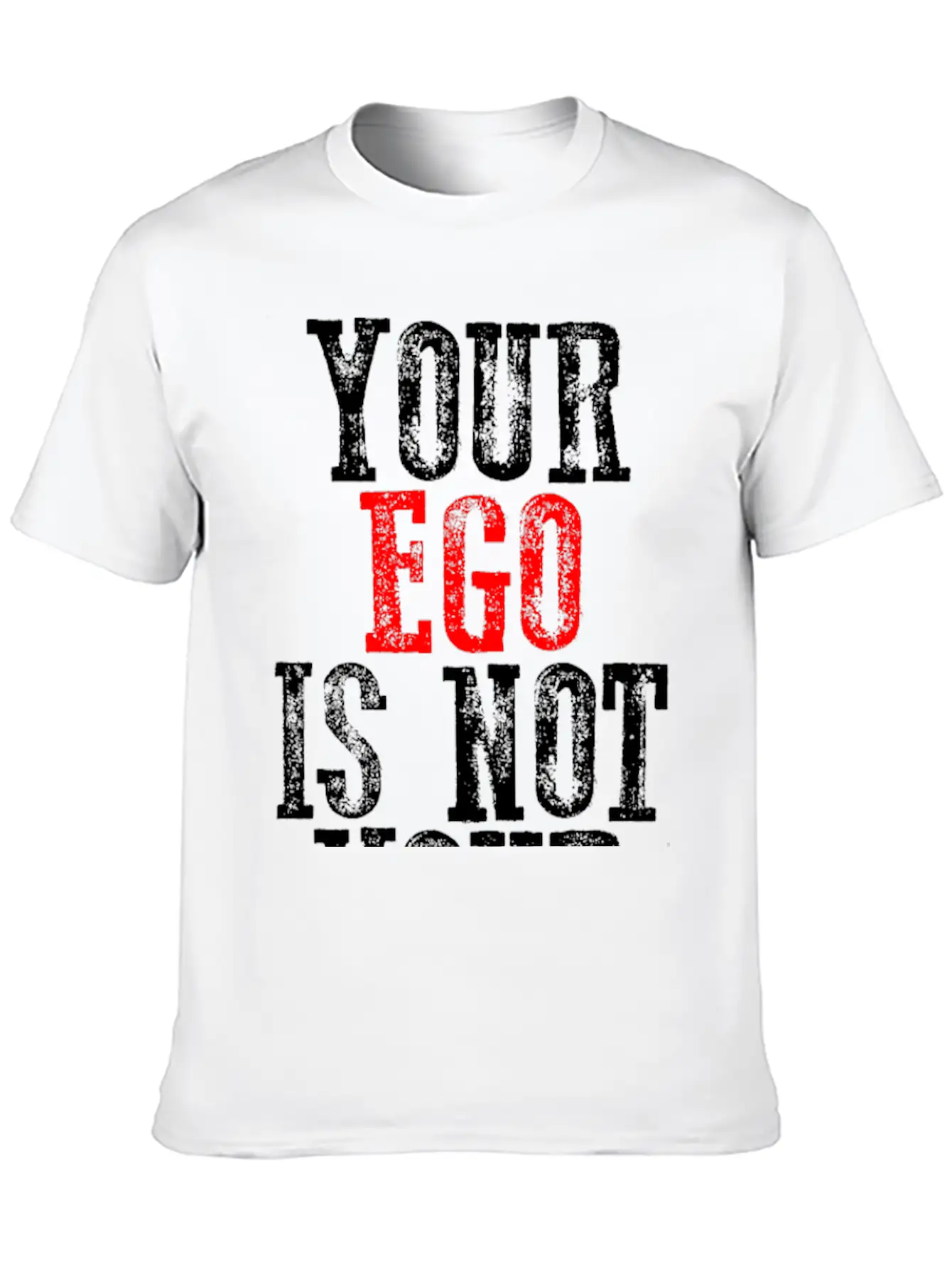 Your Ego Is Not Your Amigo 8 Timeless Short Sleeve Tee – Comfy And Minimalist Design