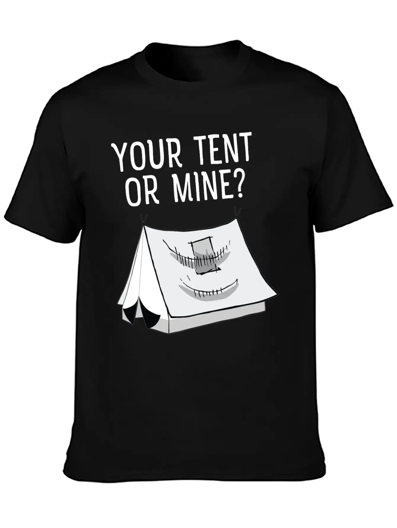 Your Tent Or Mine? Cool Festival Design? Casual Graphic T-Shirt – Simple And Comfortable Daily Wear