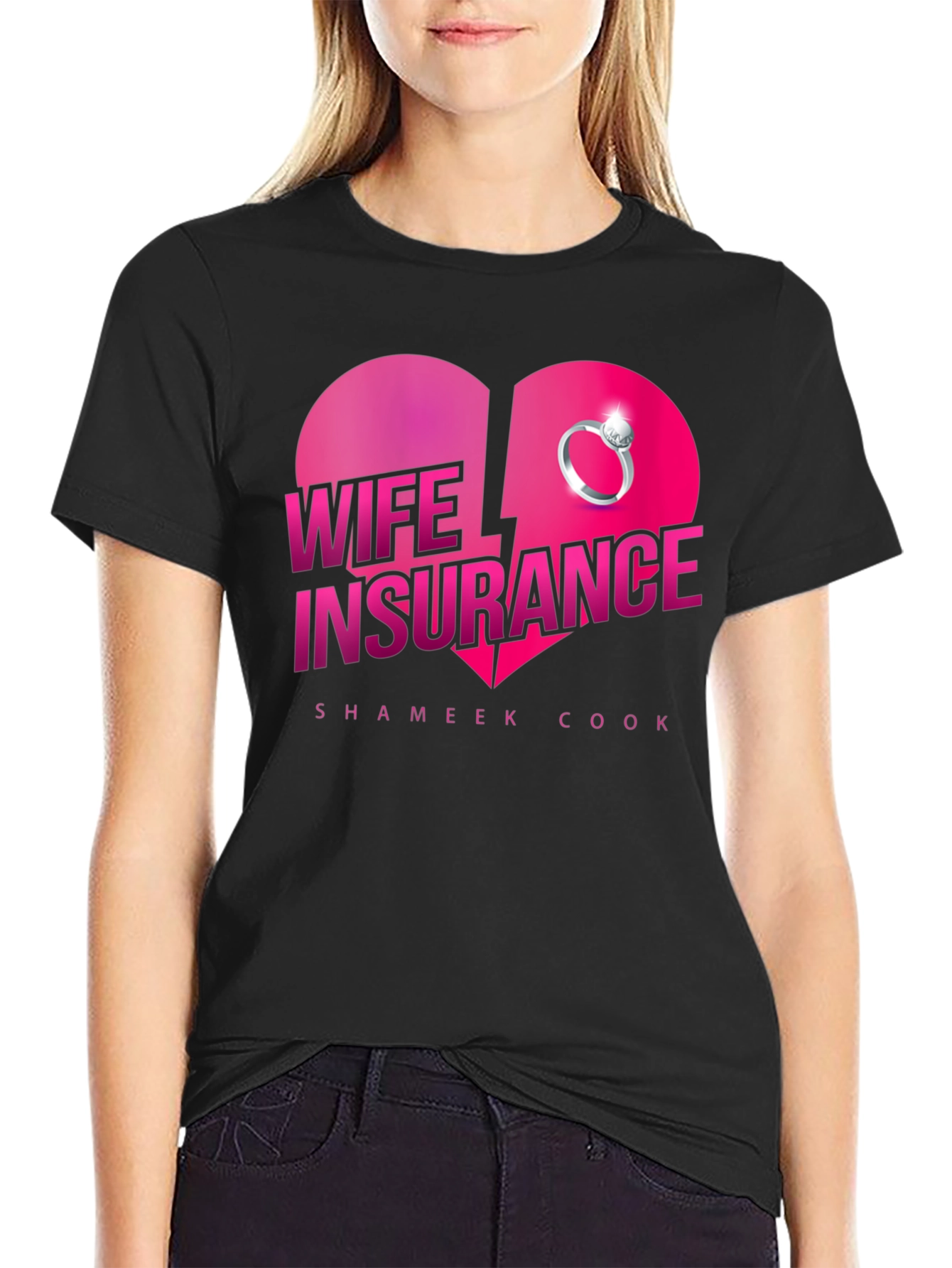 Wife Insurance T-Shirt - Broken Heart Ring Graphic