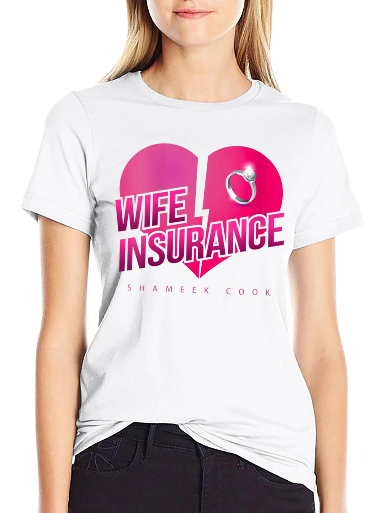 Wife Insurance T-Shirt - Broken Heart Ring Graphic