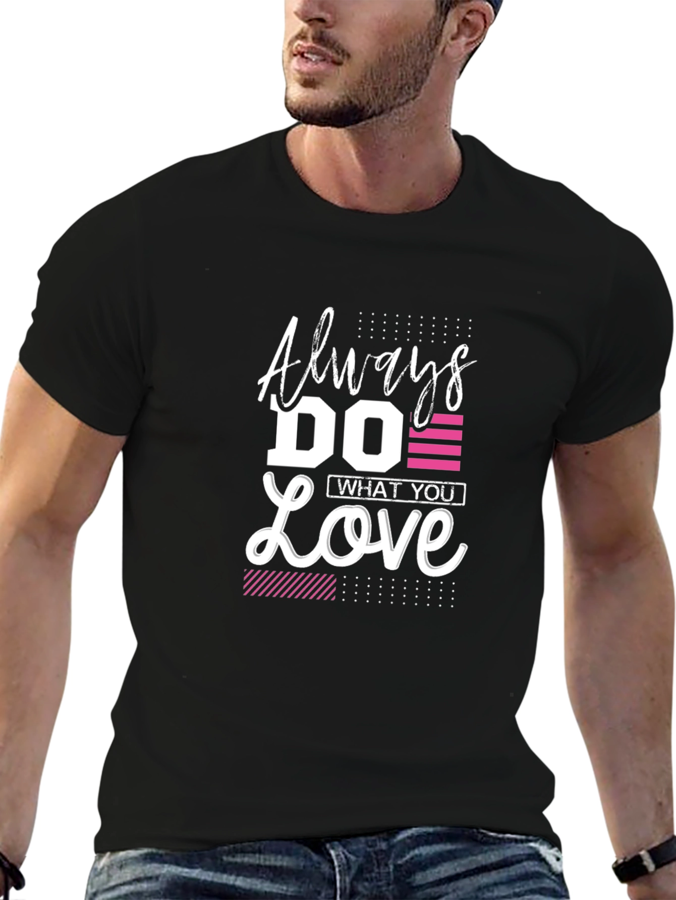 Always Do What You Love - Graphic Tee