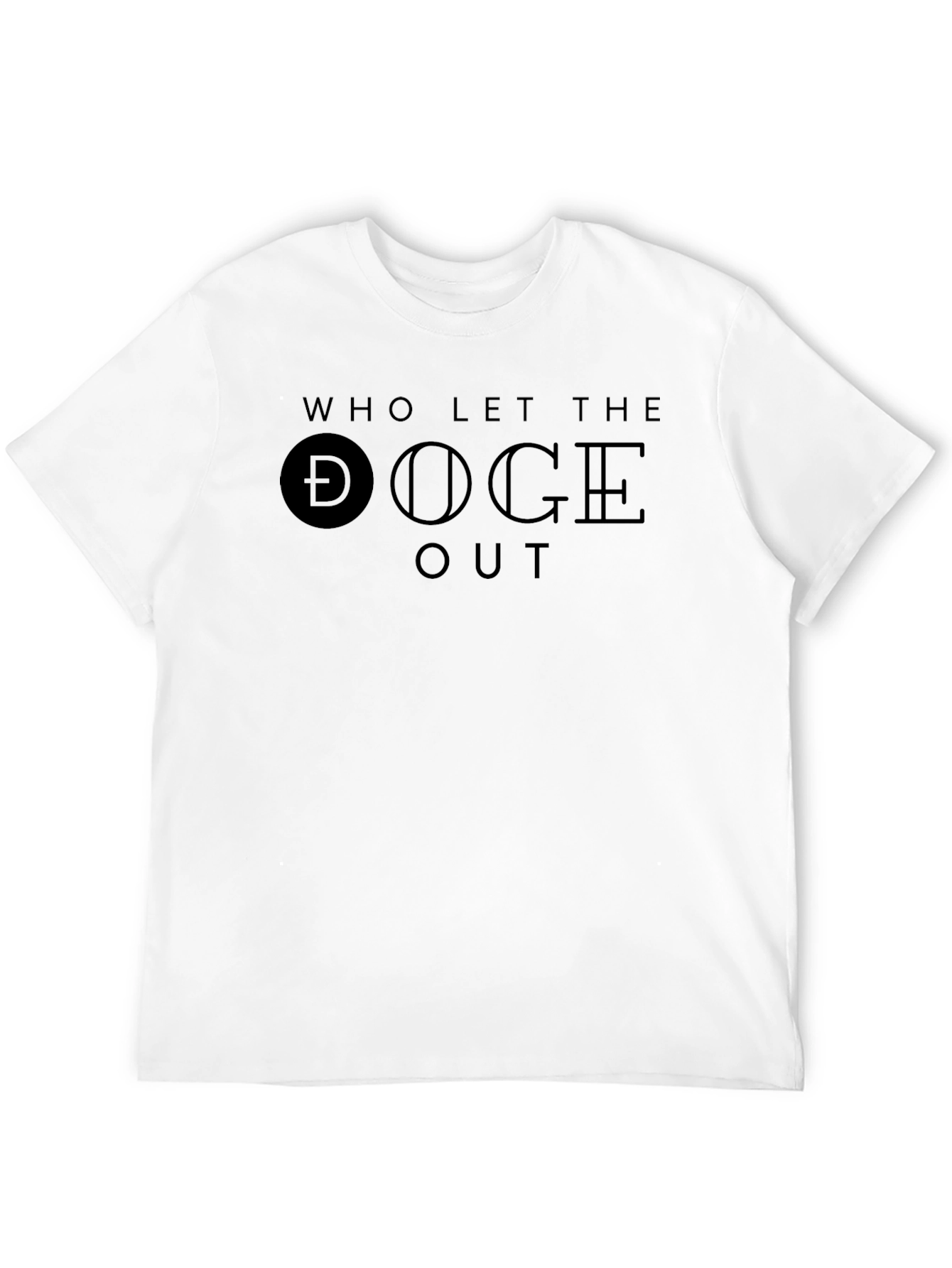 Who Let the Doge Out - Black T-Shirt