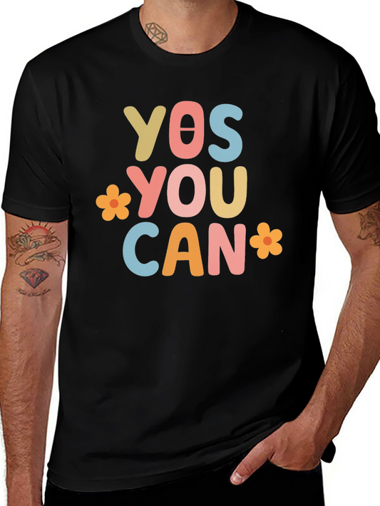 Yes You Can Graphic Tee - Motivational T-Shirt