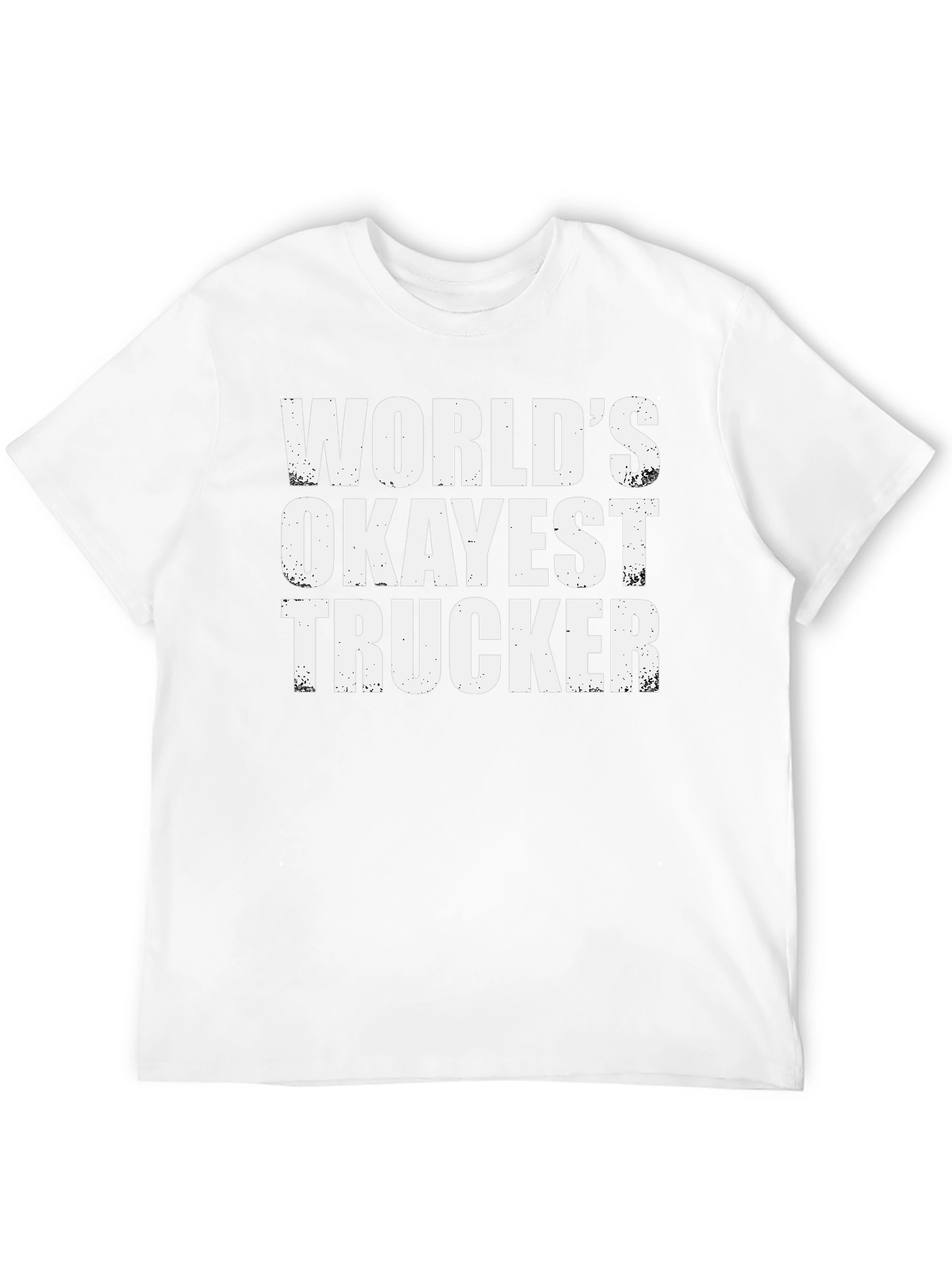 Worlds Okayest Trucker T-Shirt