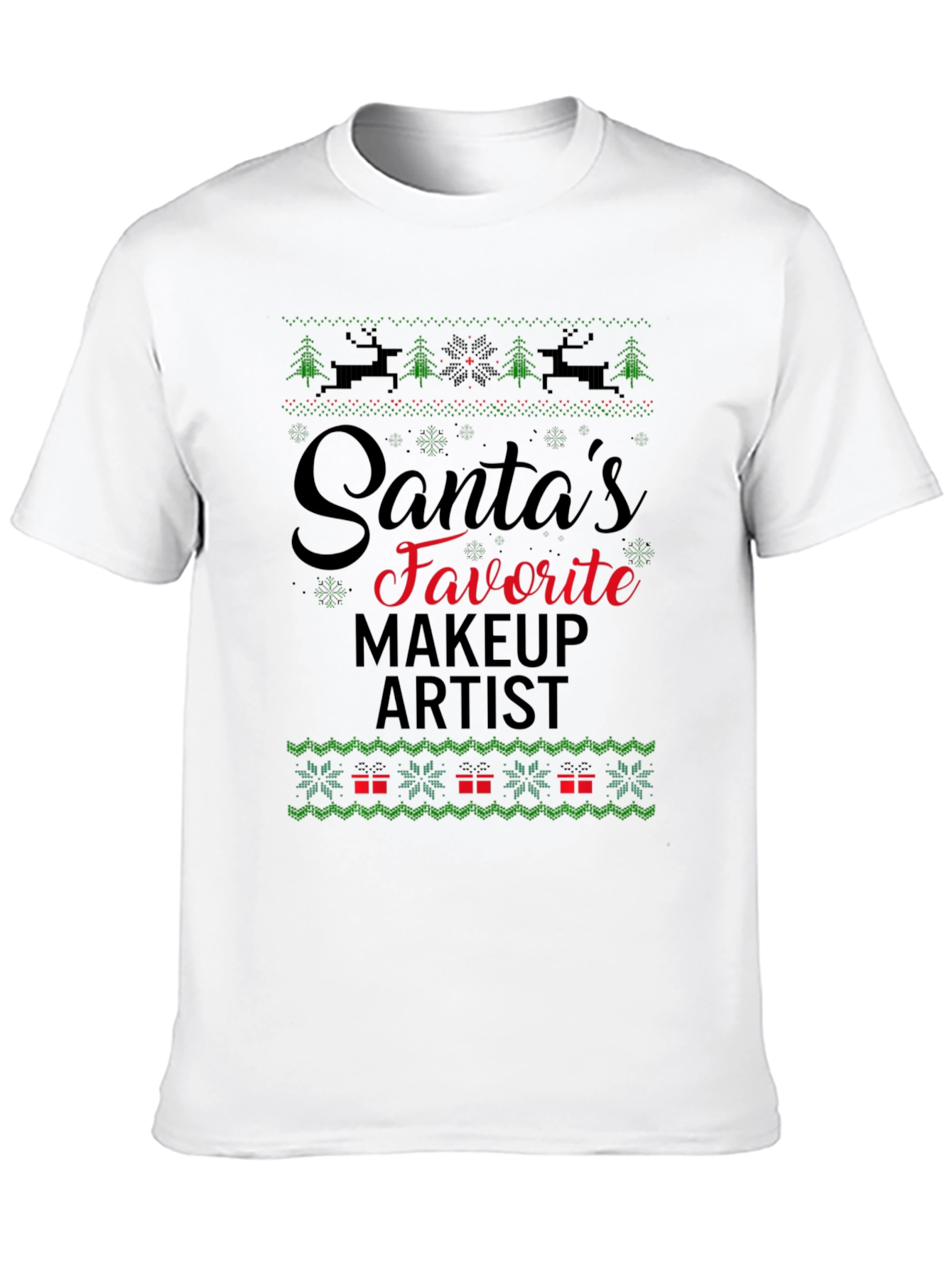 Santas Favorite Makeup Artist Ugly Christmas T-Shirt