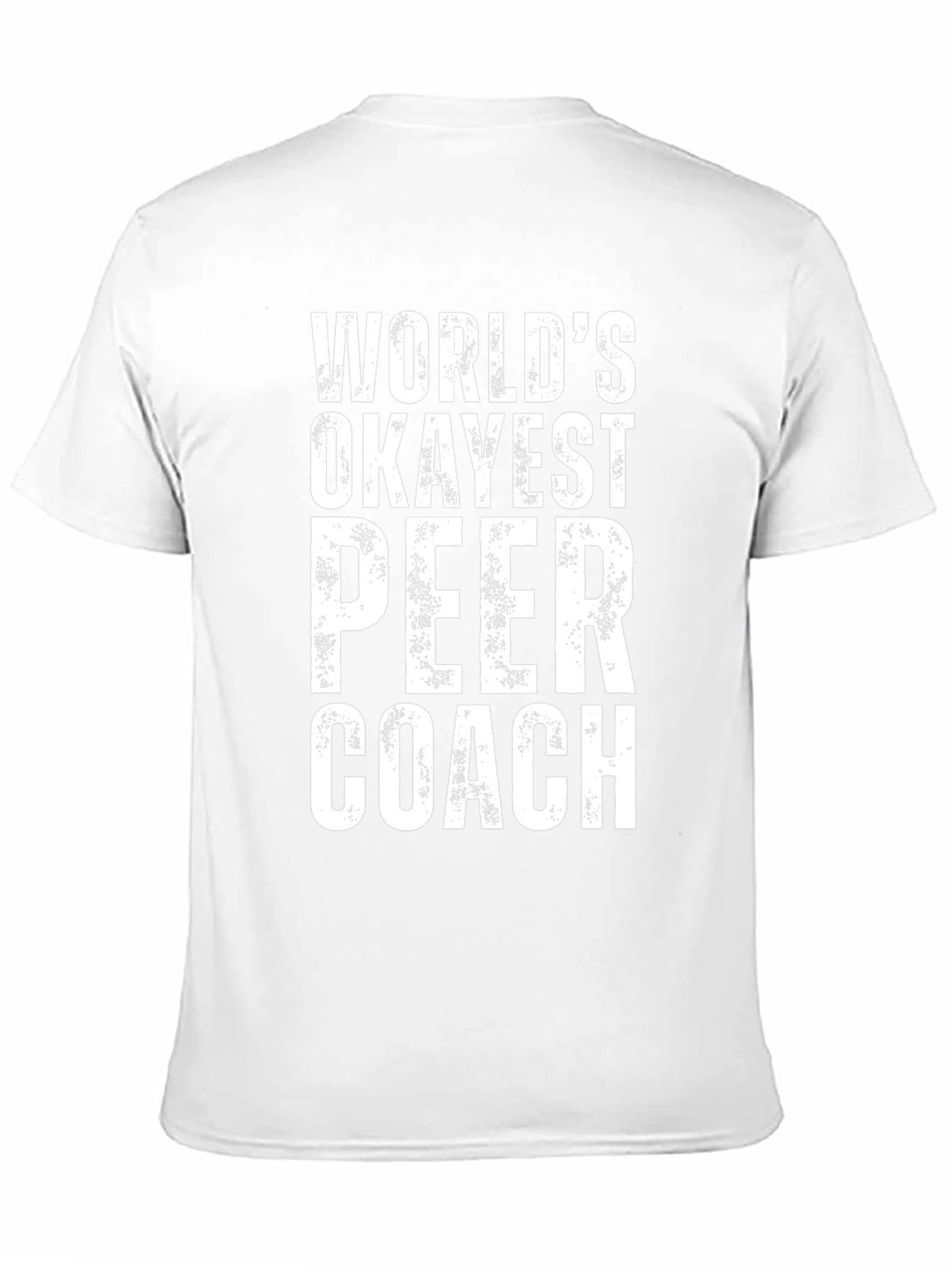 Worlds Okayest Peer Coach T-Shirt