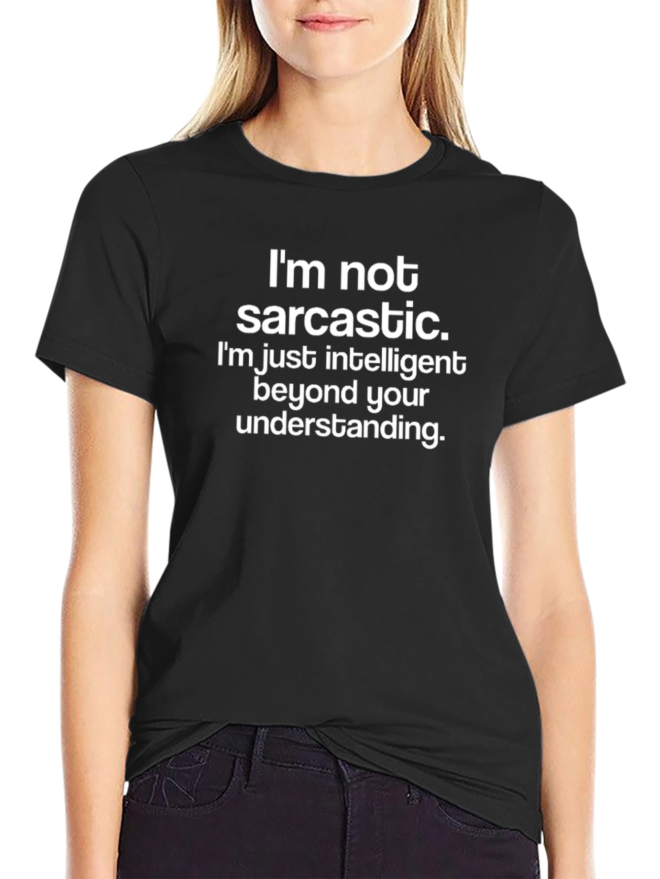 Sarcastic? Intelligent T-Shirt - Black Cotton