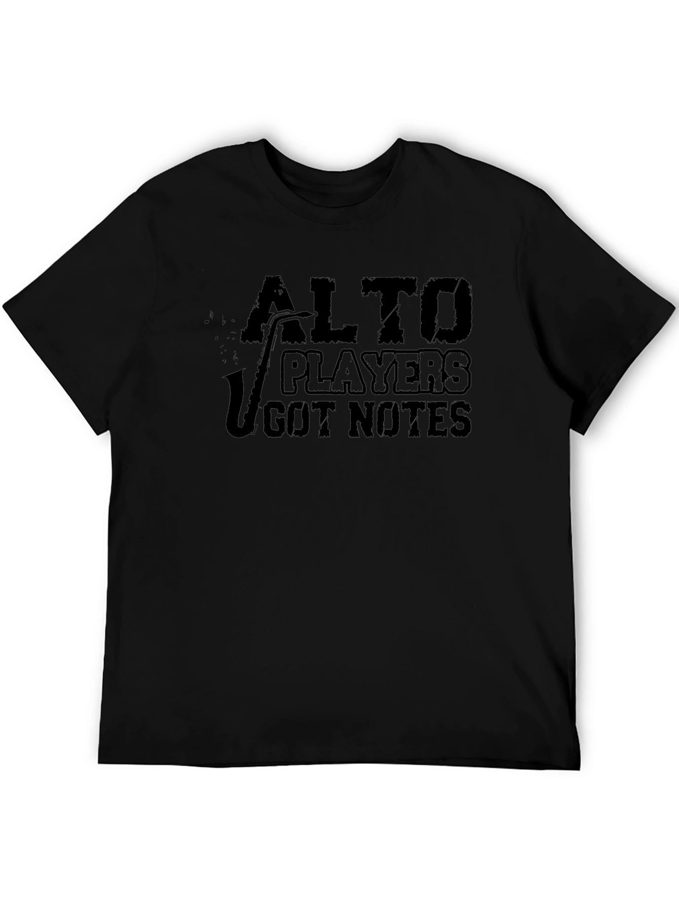 Alto Players Got Notes Black T-Shirt