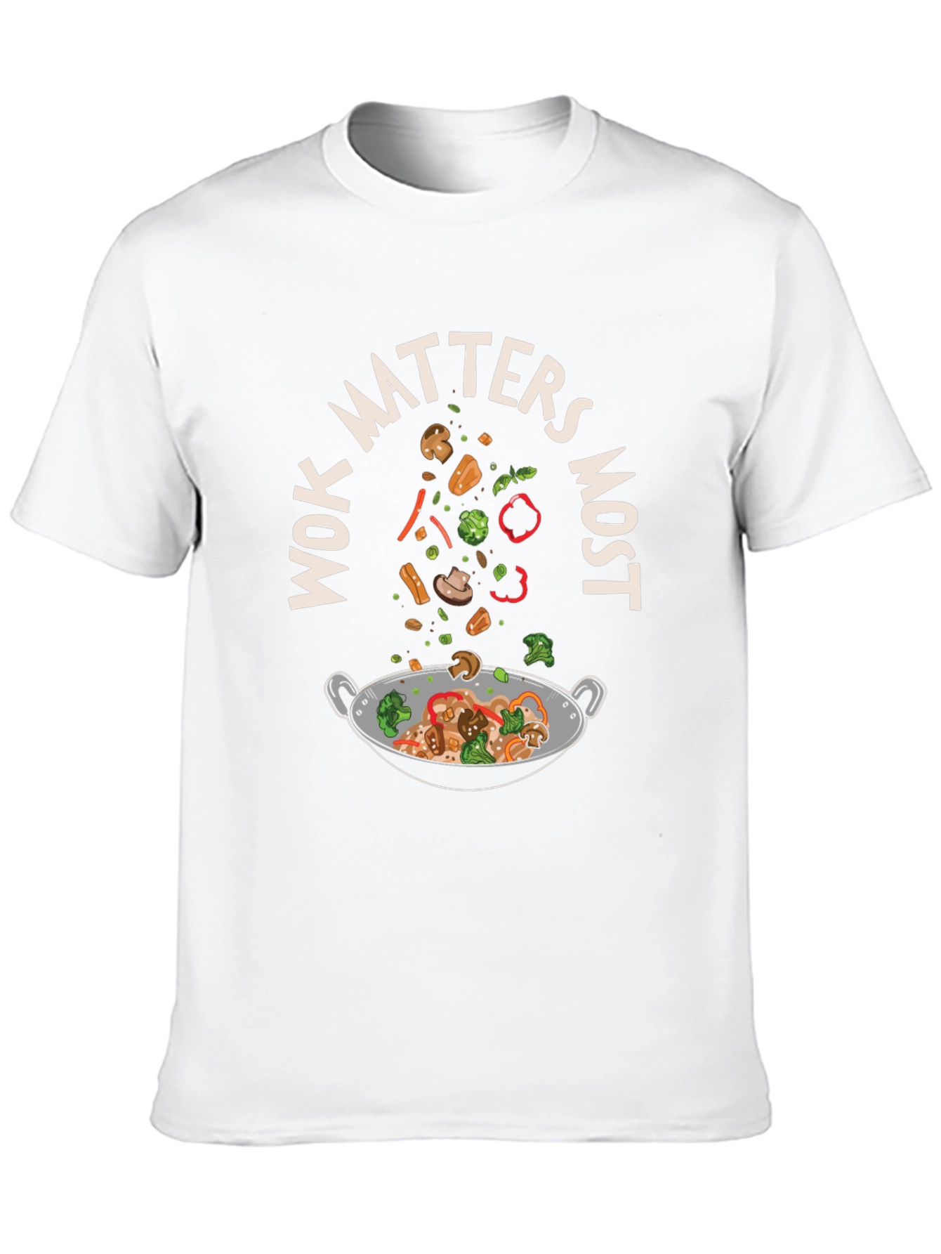 Wok Matters Most Graphic T-Shirt - Foodie Tee