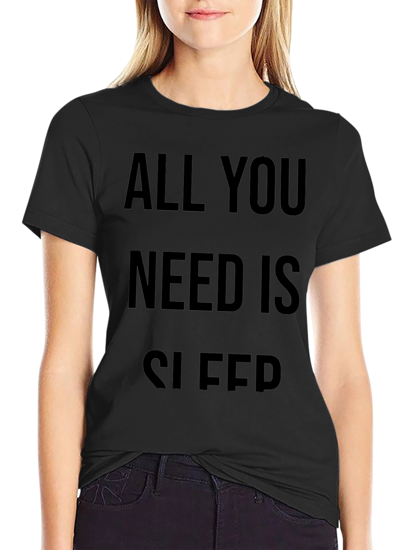 All You Need Is Sleep Black T-Shirt