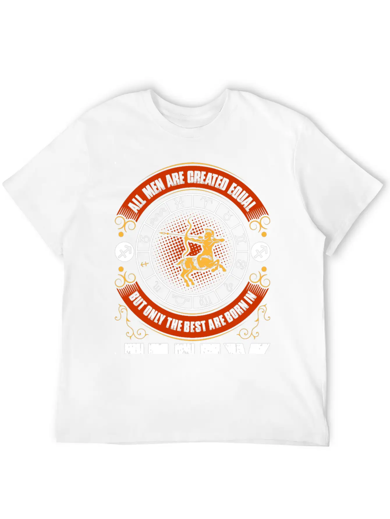 All Men Are Created Equal But Only The Best Are Casual Graphic T-Shirt – Simple And Comfortable Daily Wear