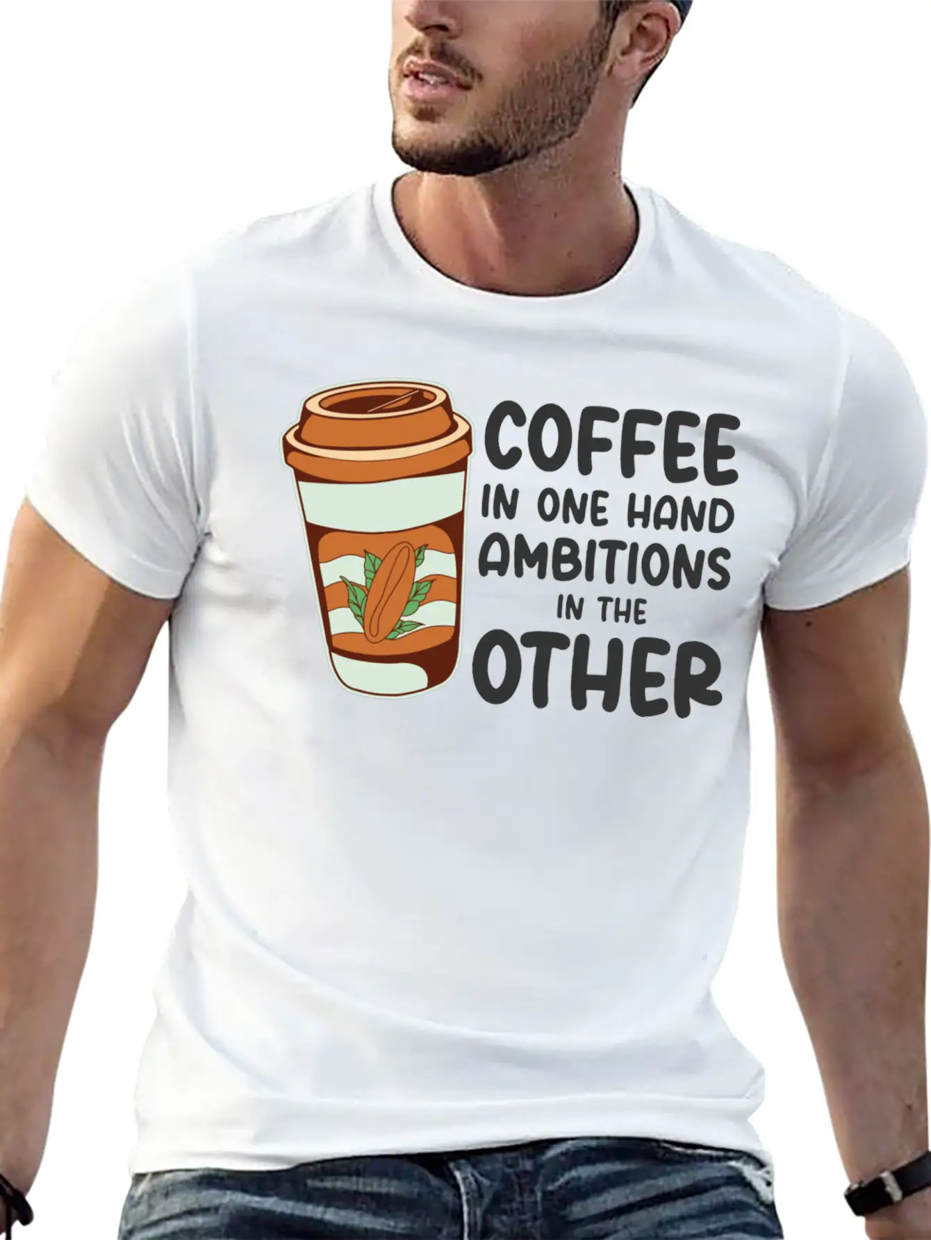 Ambition Goal Coffee Lovers Motivational Quotes Casual Graphic T-Shirt – Simple And Comfortable Daily Wear