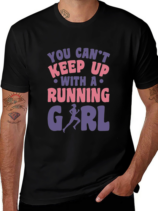 Running Girl Graphic Tee - You Cant Keep Up!
