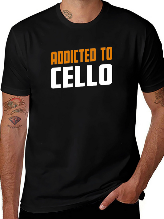 Addicted to Cello T-Shirt - Musician Apparel