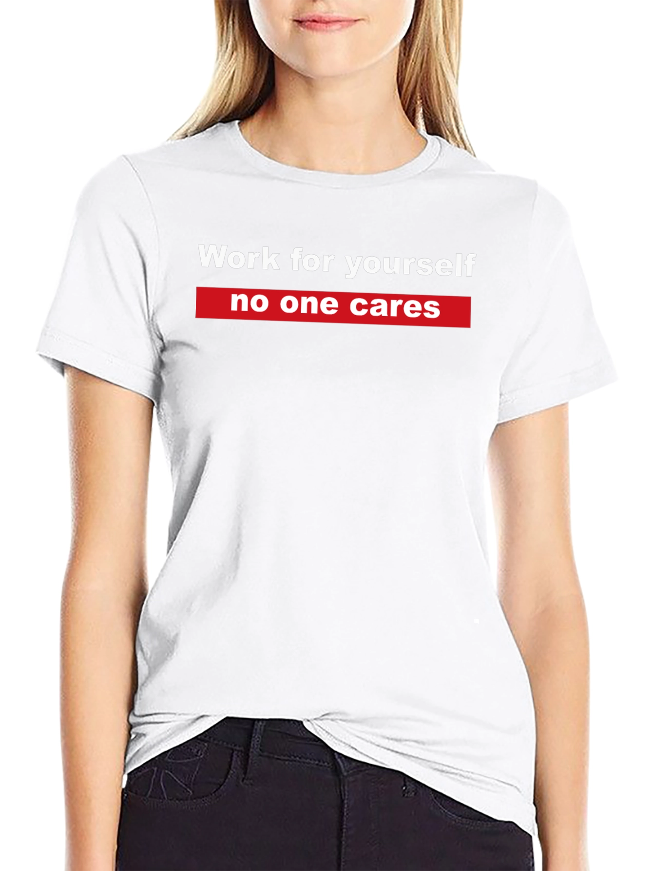Work For Yourself Graphic Tee