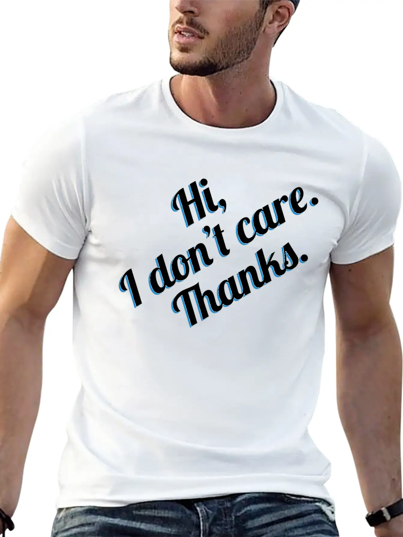 Sarcastic Shirt Full Of Sarcasms Saying "Hi! I Casual Graphic T-Shirt – Simple And Comfortable Daily Wear