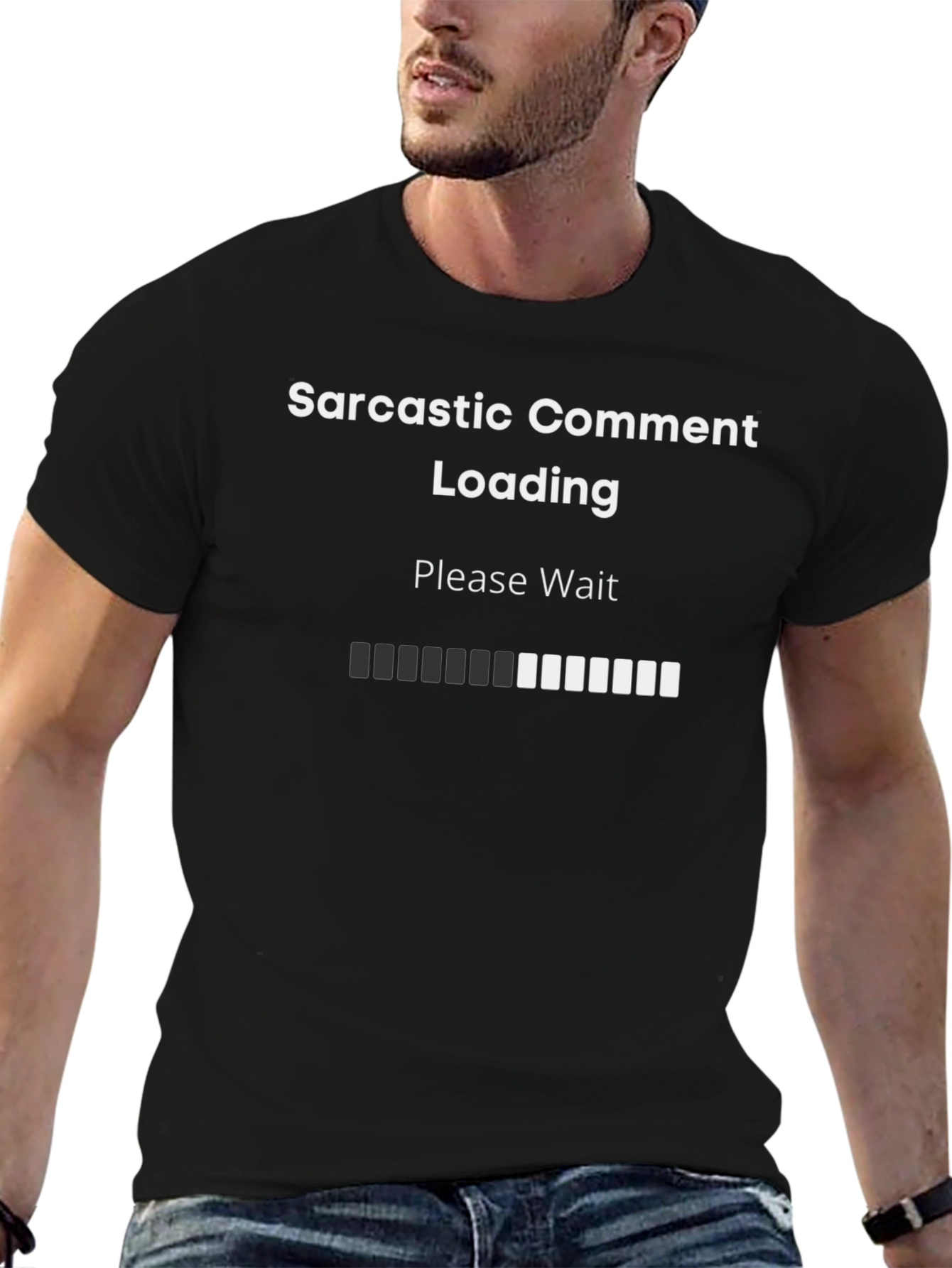 Sarcastic Comment Loading Graphic T-Shirt