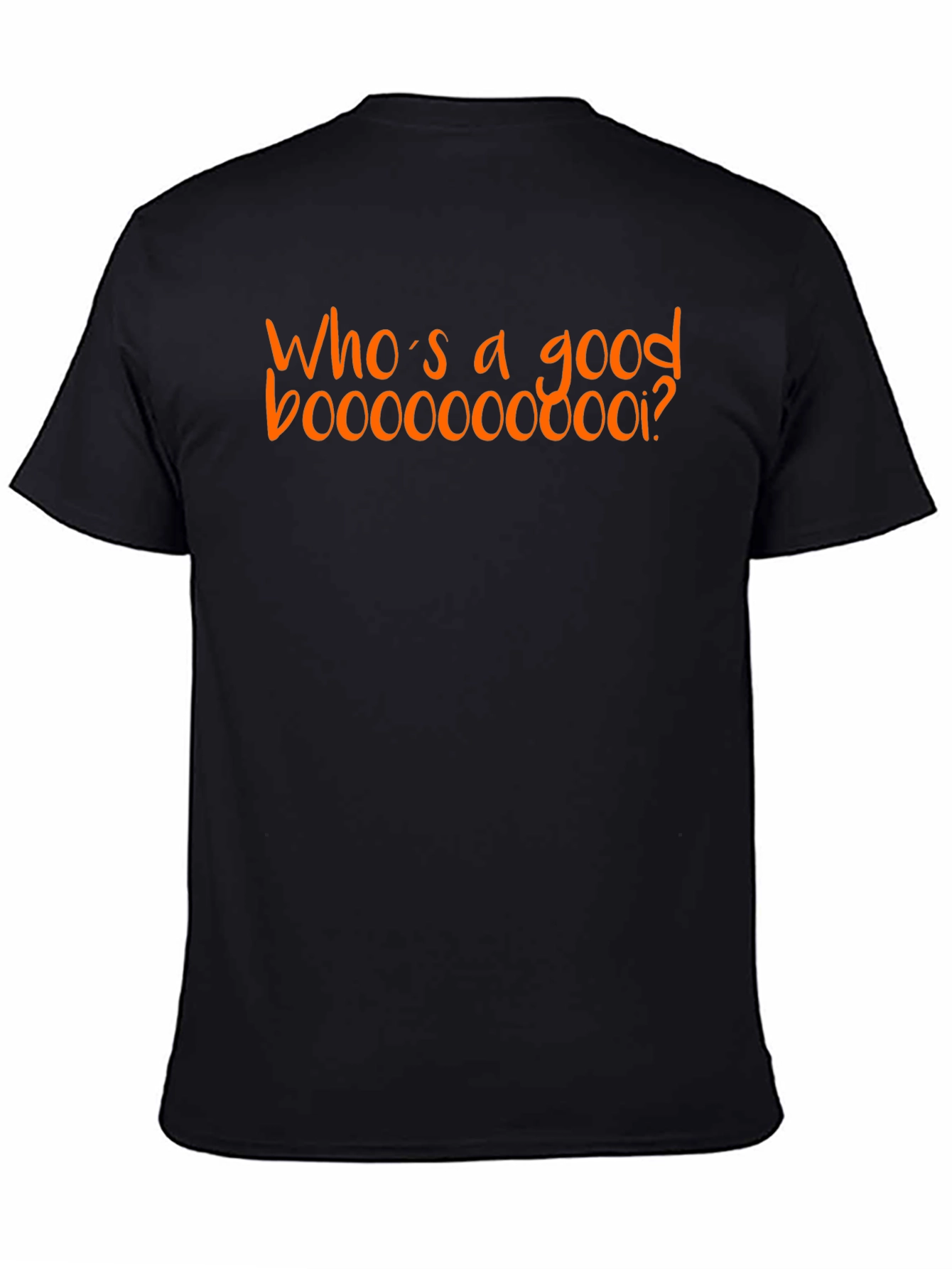 Whos a Good Booooooooii? T-Shirt