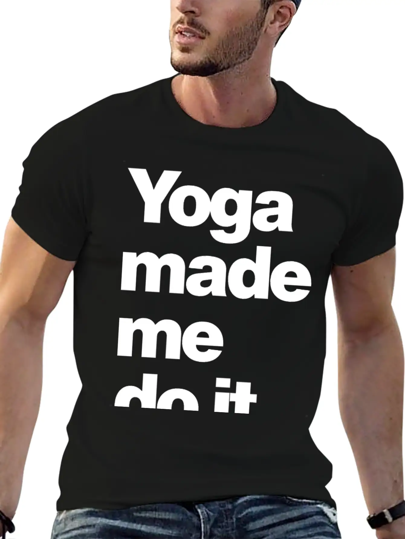 Yoga Made Me Do It Lifestyle Wellness Quote Casual Graphic T-Shirt – Simple And Comfortable Daily Wear